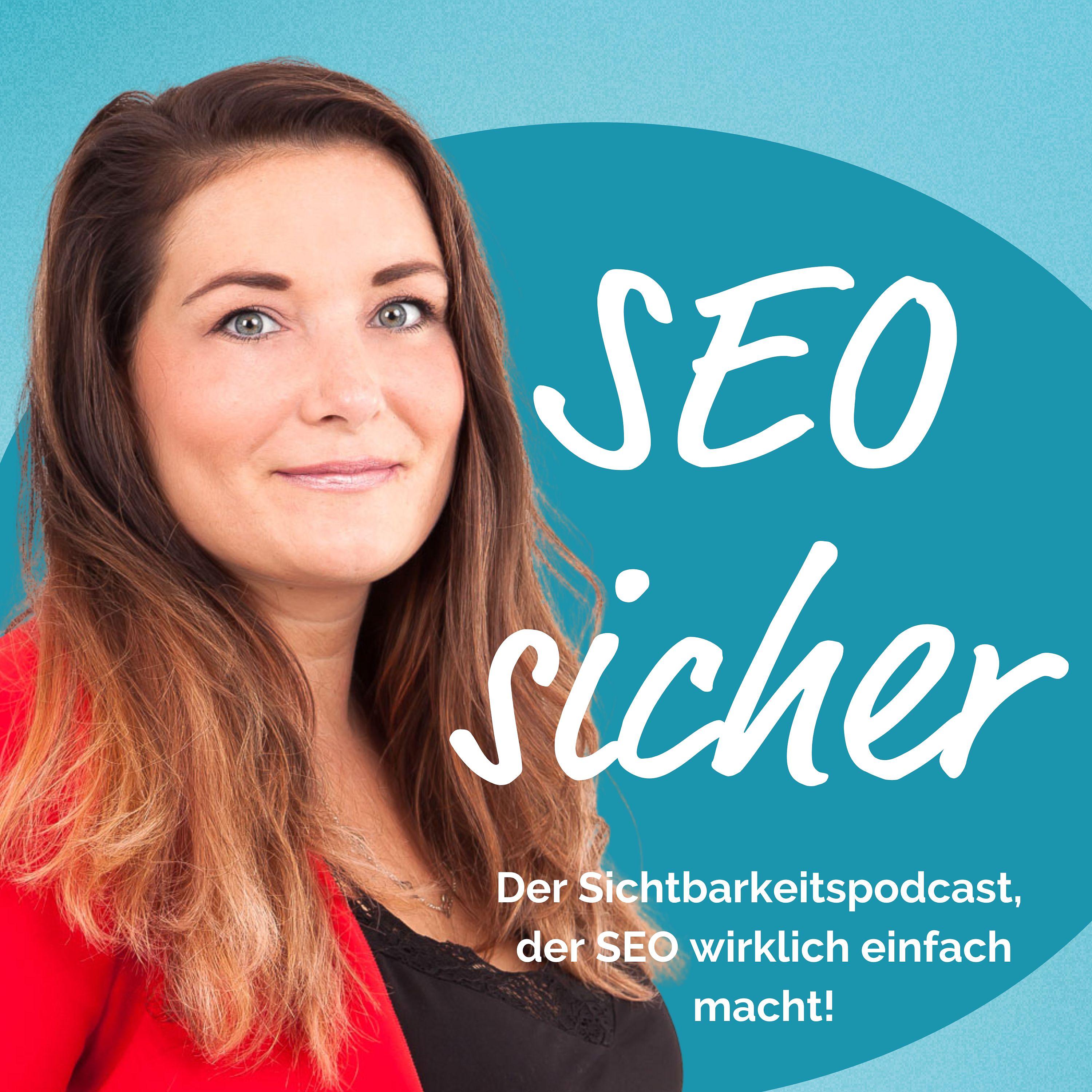 SEOsicher - der Sichtbarkeitspodcast