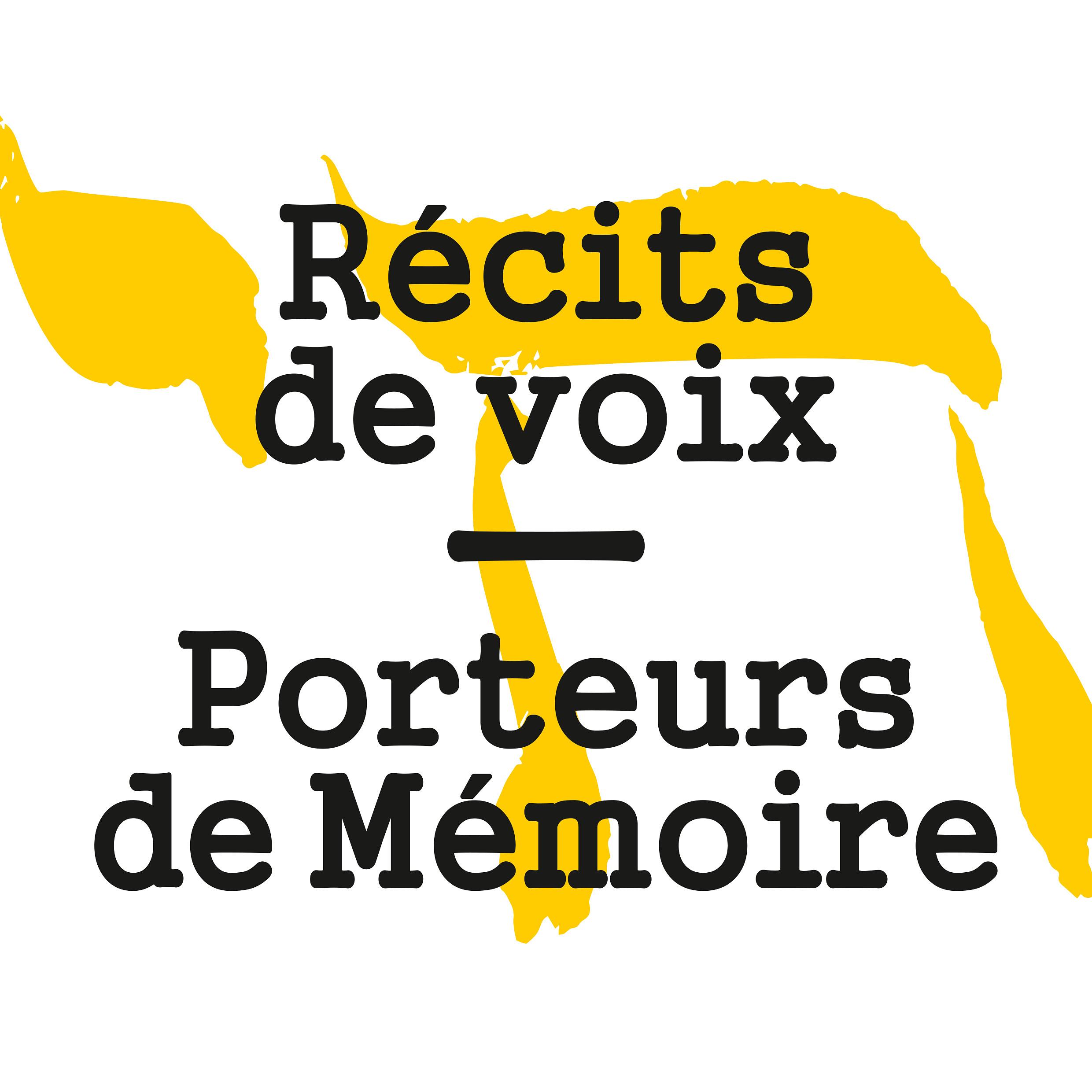 Récits de Voix - Porteurs de Mémoire