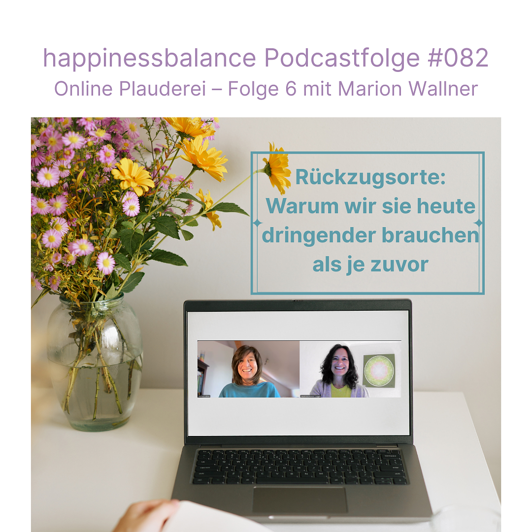 #082 Online Plauderei – Folge 6 mit Marion Wallner – Titel: Rückzugsorte: Warum wir sie heute dringender brauchen als je zuvor episode artwork
