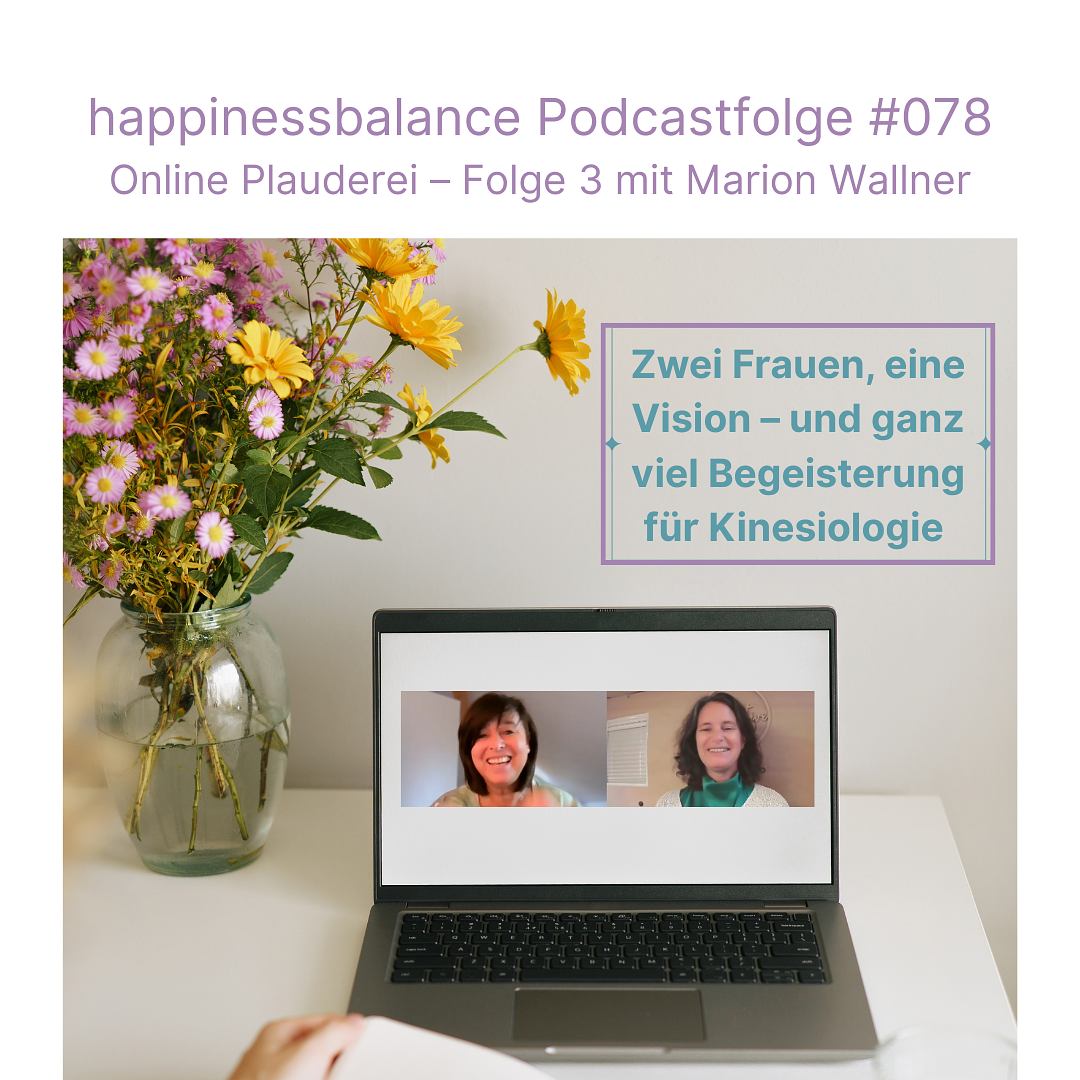 #078 Online Plauderei - Folge 3 mit Marion Wallner - Titel: Zwei Frauen, eine Vision – und ganz viel Begeisterung für Kinesiologie… ganz ohne schwarzen Gürtel episode artwork