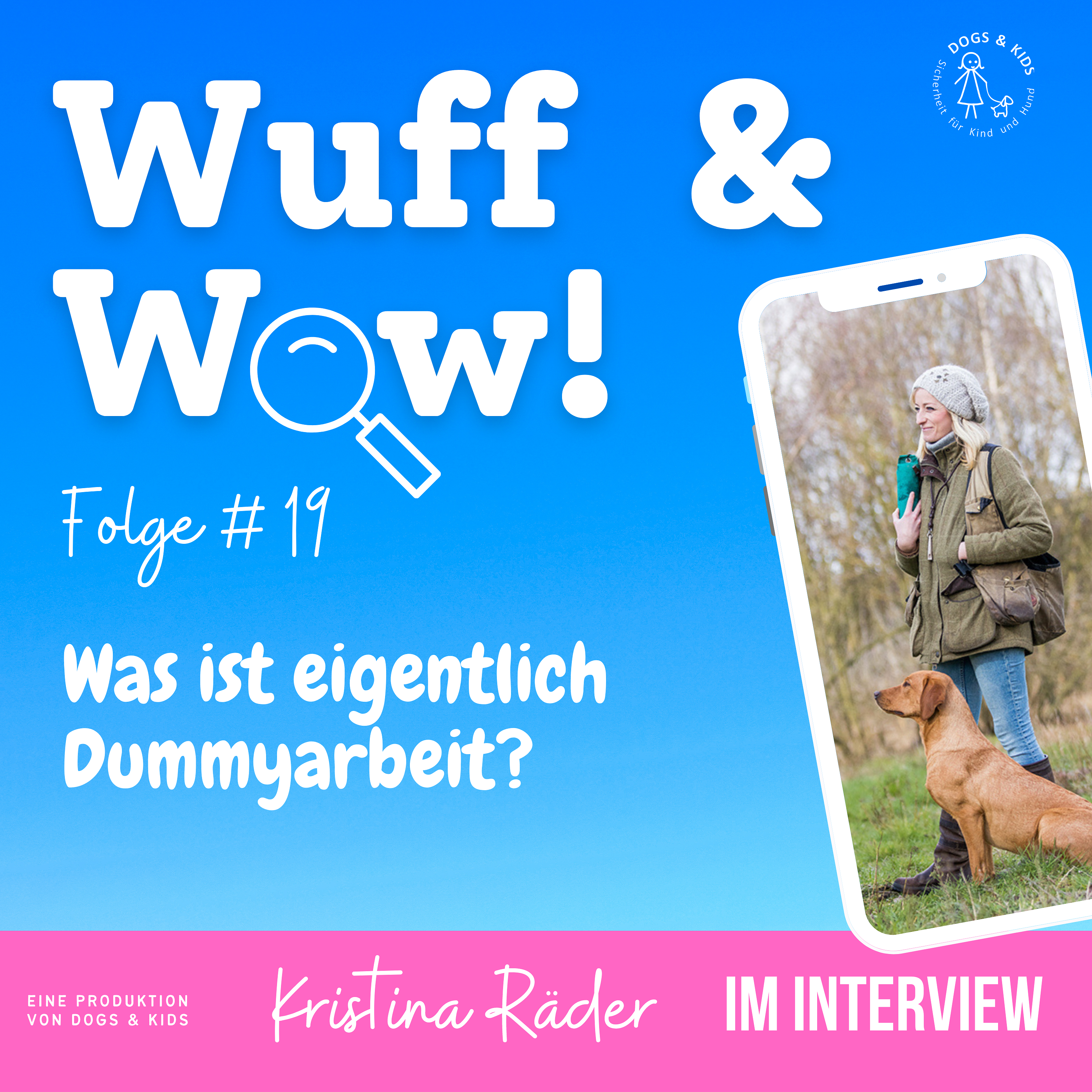 Wuff & Wow - der Hundepodcast für Kinder