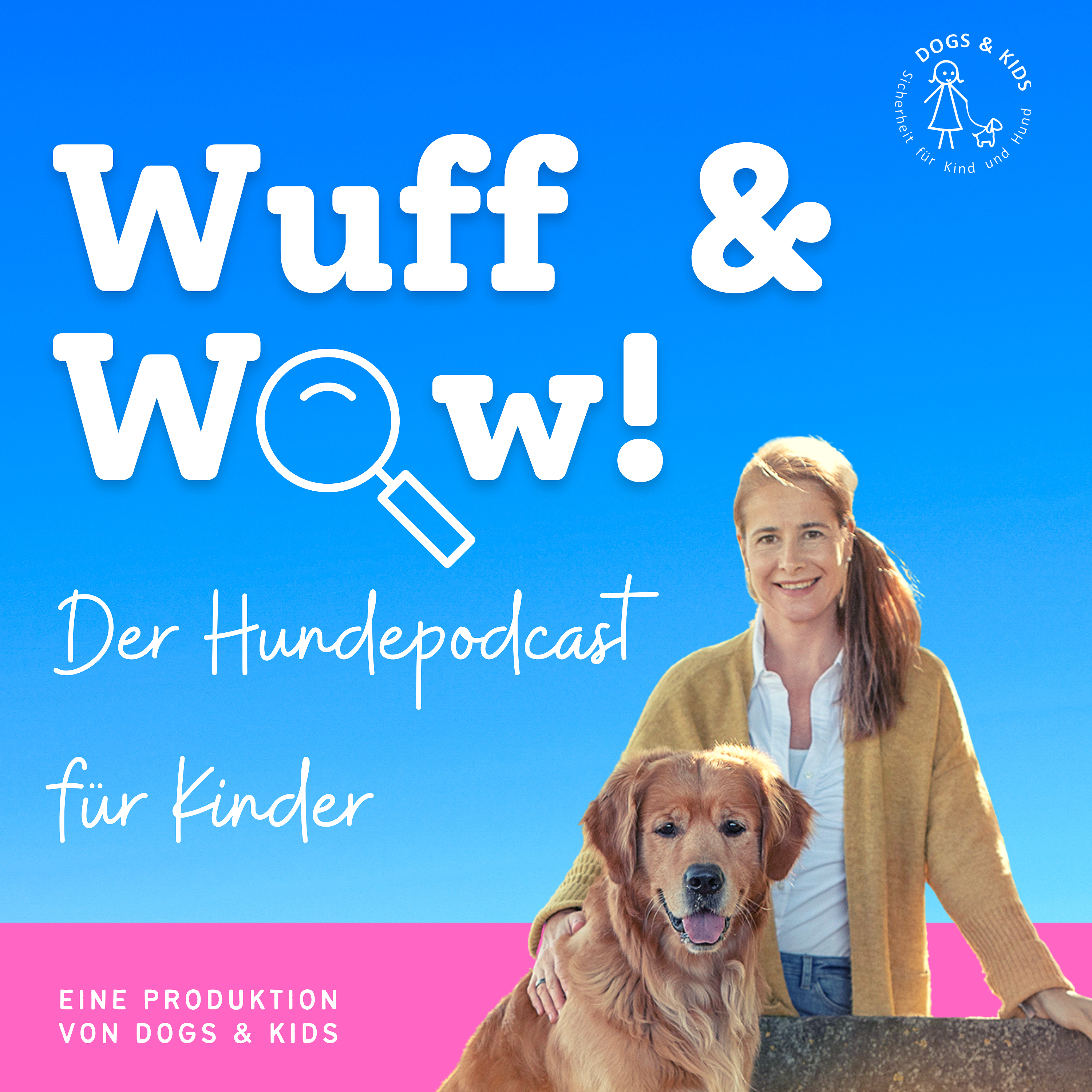 Wuff & Wow - der Hundepodcast für Kinder