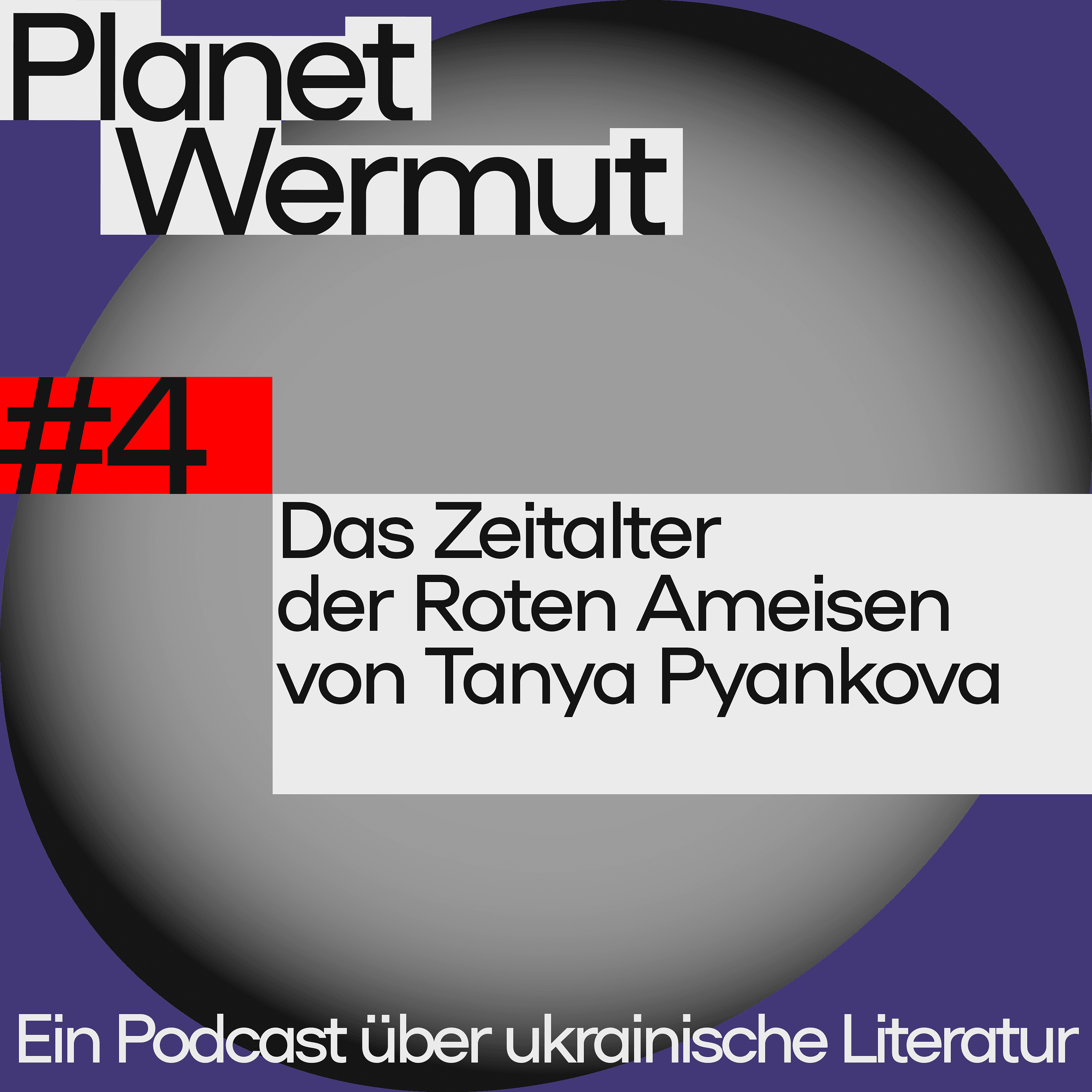 Das Zeitalter der roten Ameisen von Tanya Pyankova. Über ein ukrainisches Dorf im Winter 1932-1933, Völkermord durch Hunger, Schuld und Mitschuld mit Beatrix Kersten episode artwork