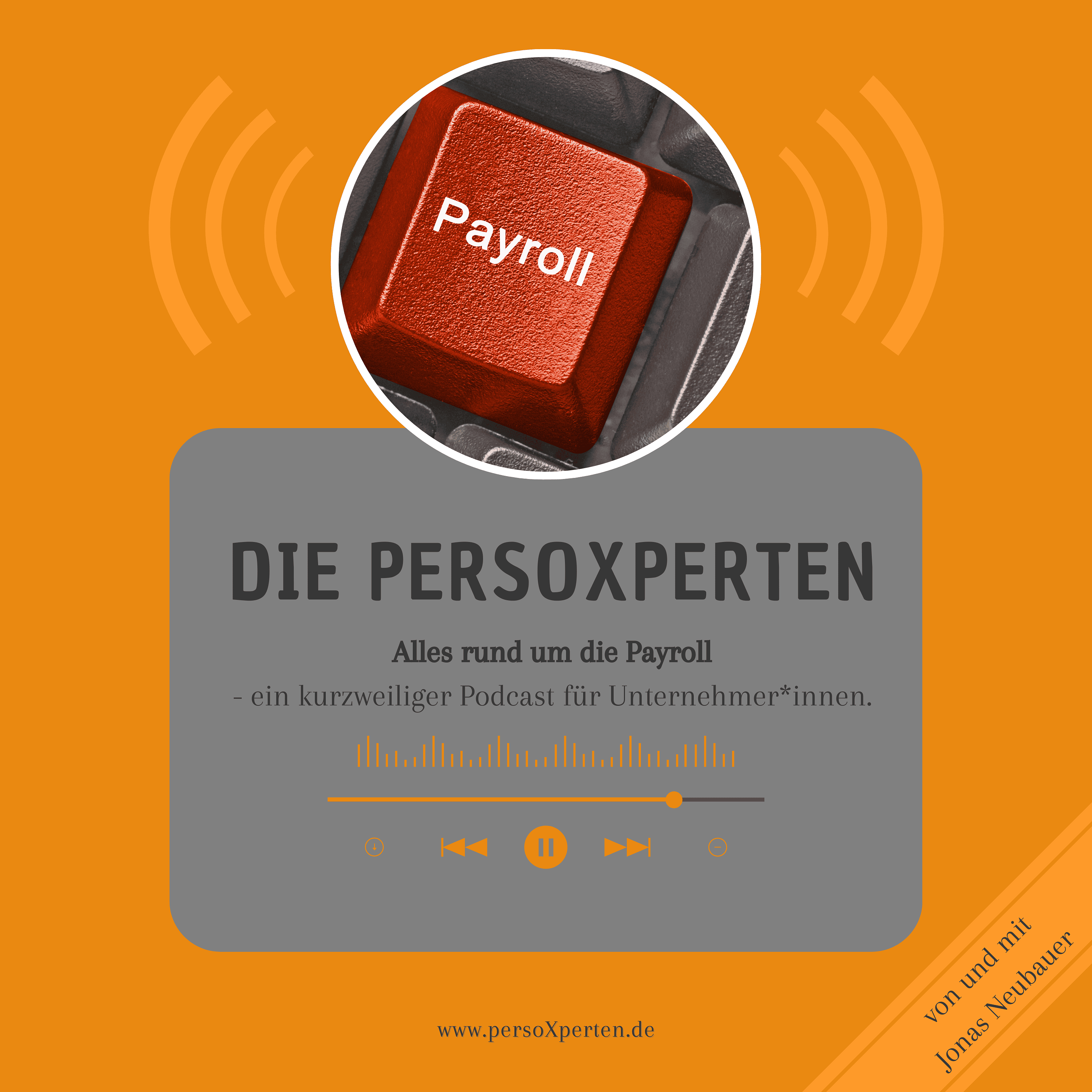 DIE PERSOXPERTEN - Alles rund um die Payroll. podcast artwork