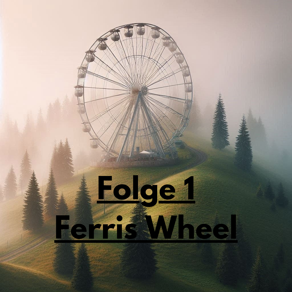 Folge 1 - Ferris Wheel episode artwork