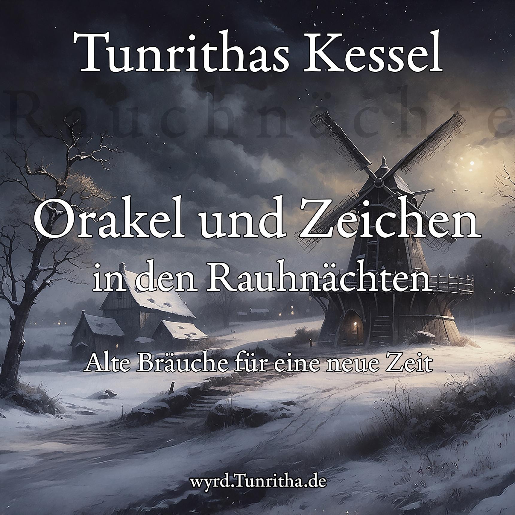Orakel und Zeichen in den Rauhnächten – Alte Bräuche für eine neue Zeit Orakel und Zeichen in den Rauhnächten – Alte Bräuche für eine neue Zeit
