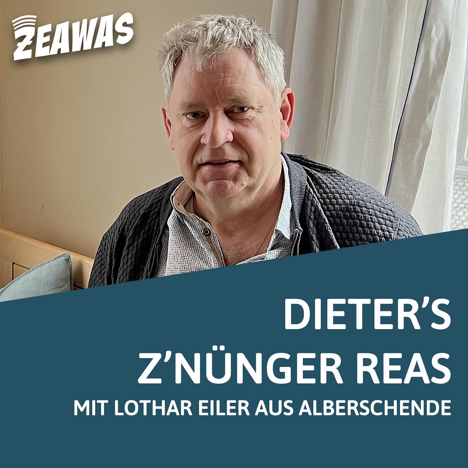 ZEAWAS - Dieter\'s Wälder Podcast