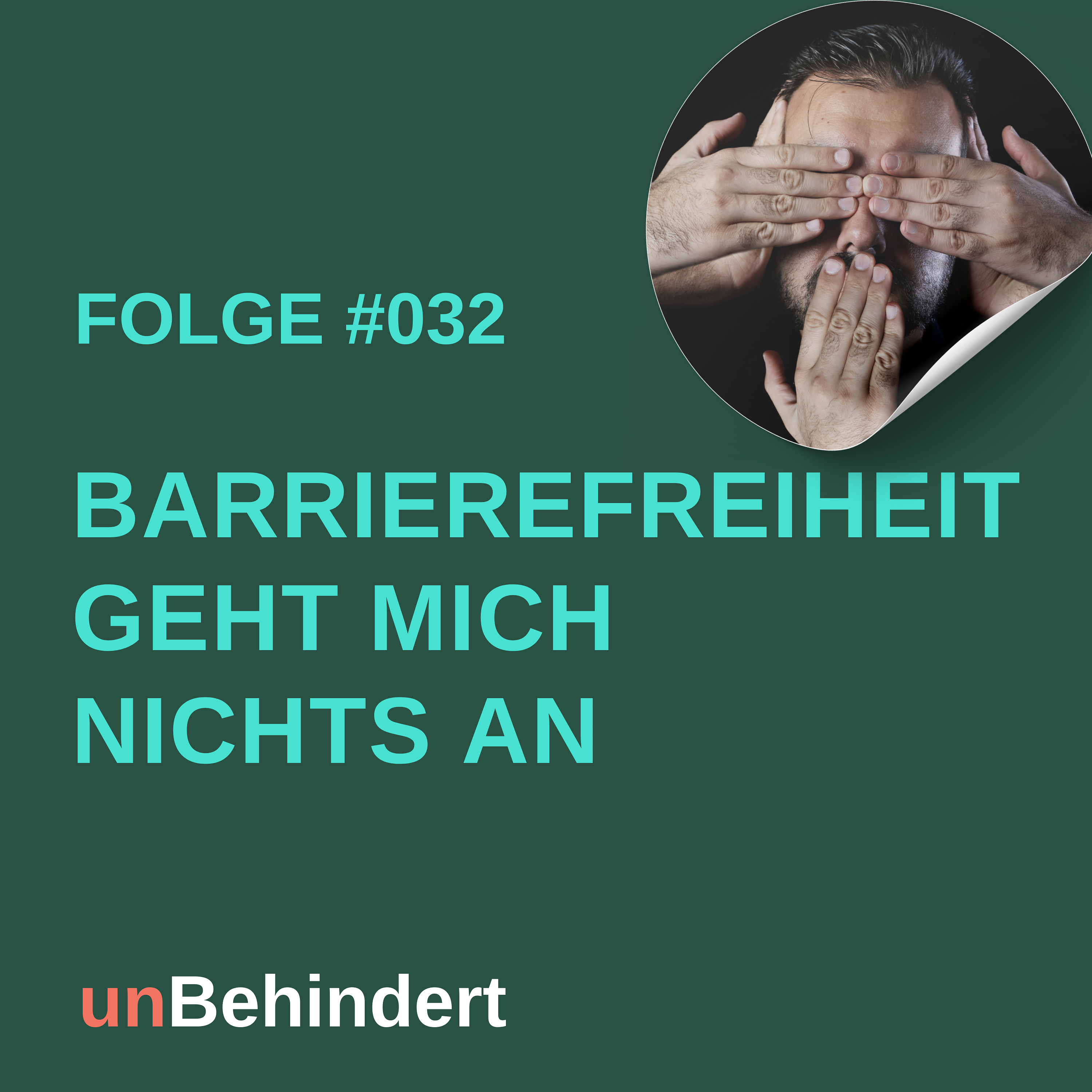 #032 Barrierefreiheit geht mich nichts an episode artwork