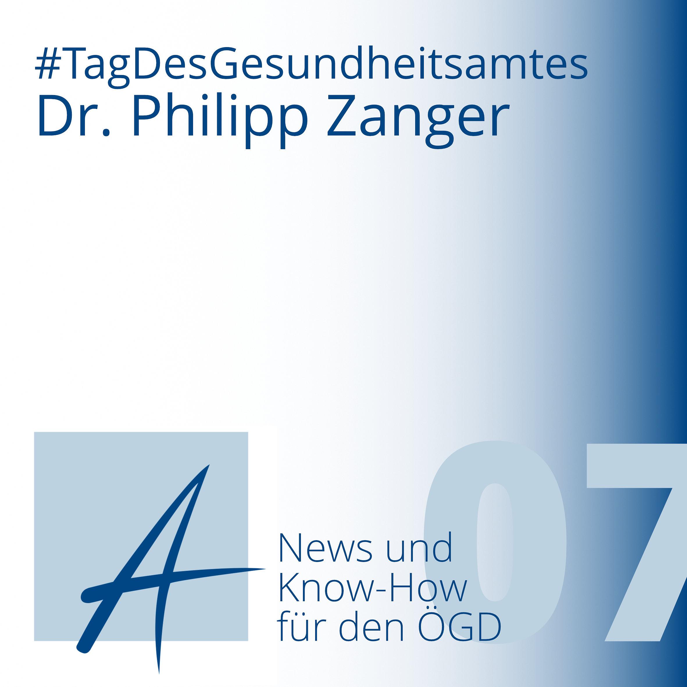 ÖGD007 Dr. Philipp Zanger | #TagDesGesundheitsamtes episode artwork