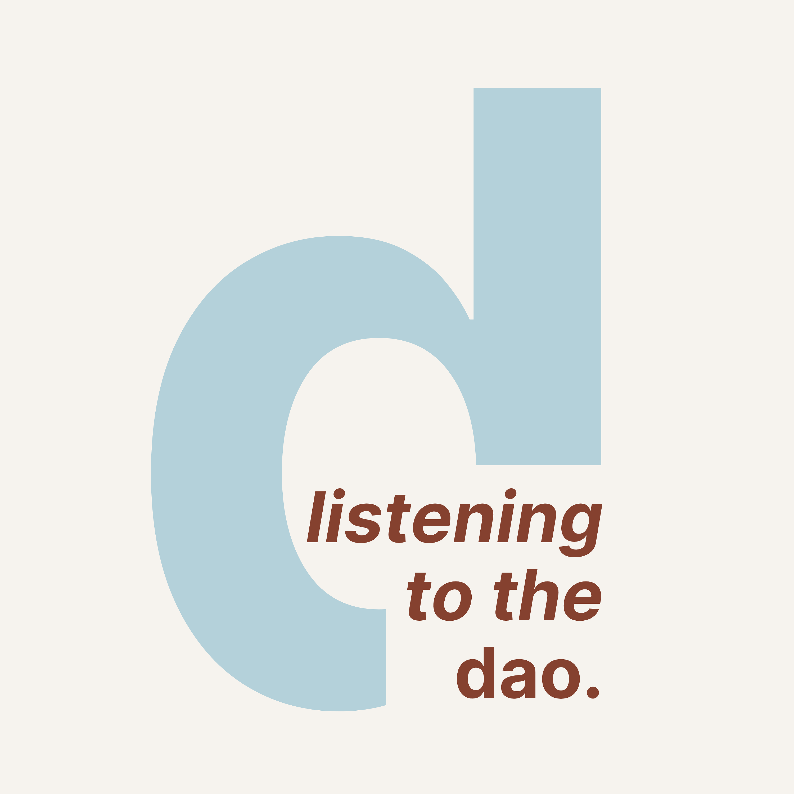 Listening To The Dao