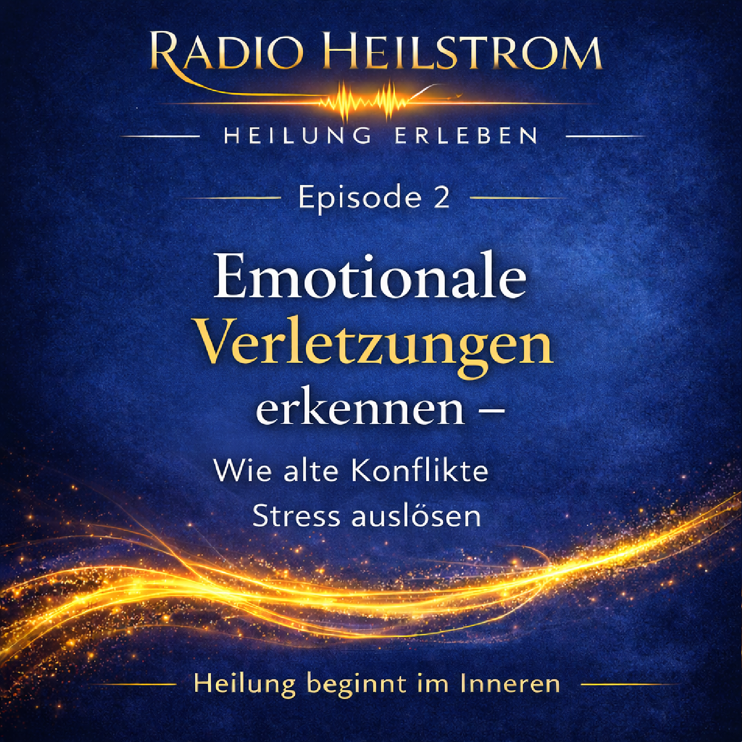 Episode 2 Emotionale Verletzungen erkennen episode artwork
