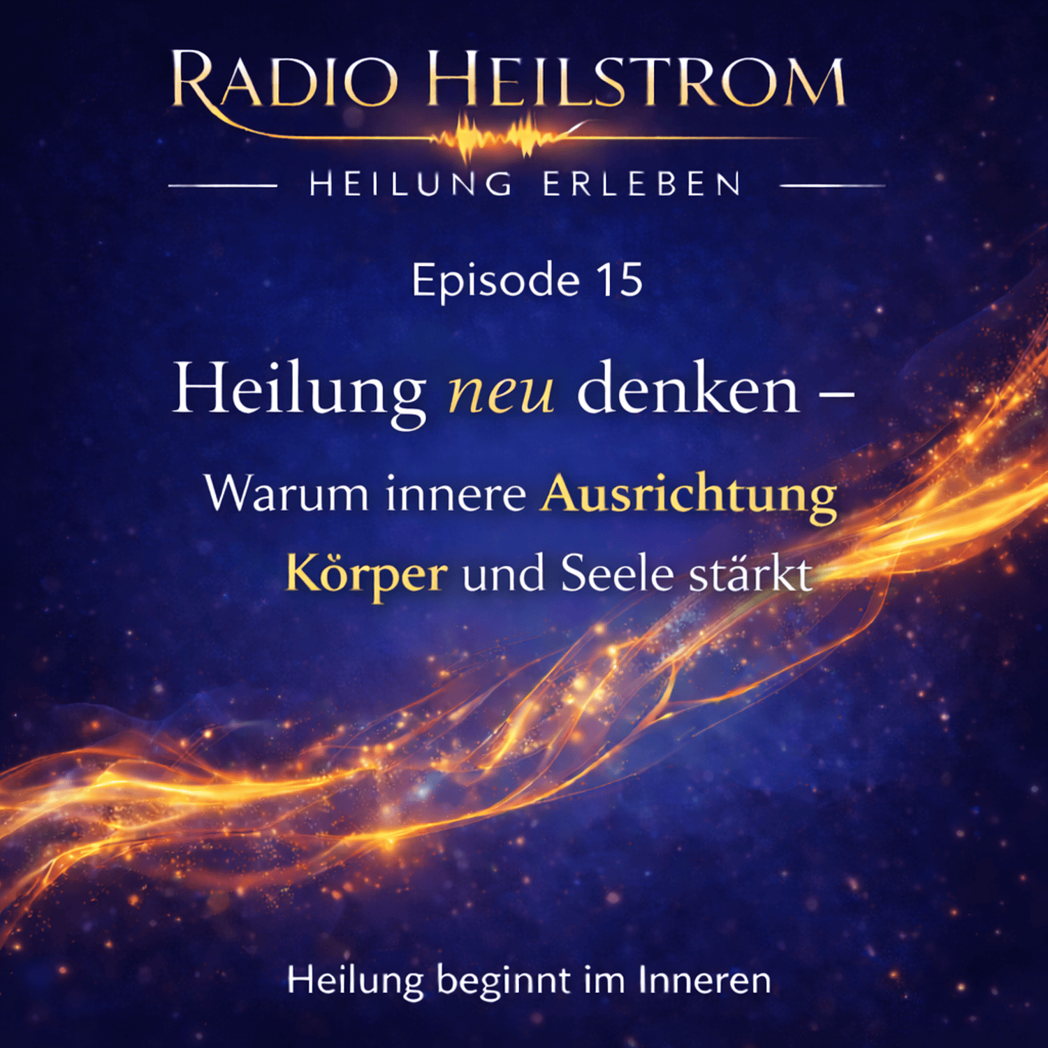 Episode  15 -Heilung neu denken - episode artwork
