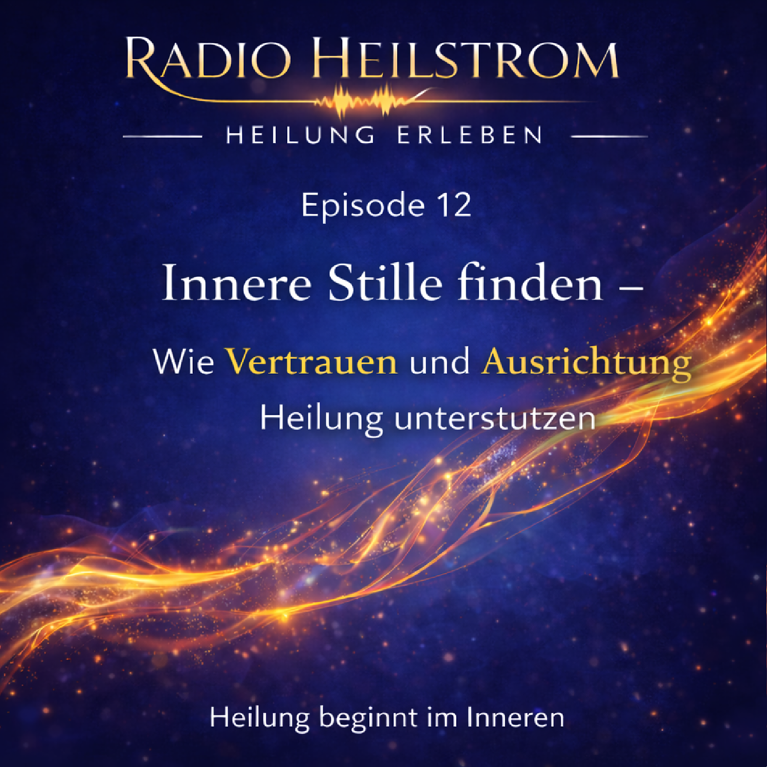 Episode 12 - Innere Stille finden- episode artwork