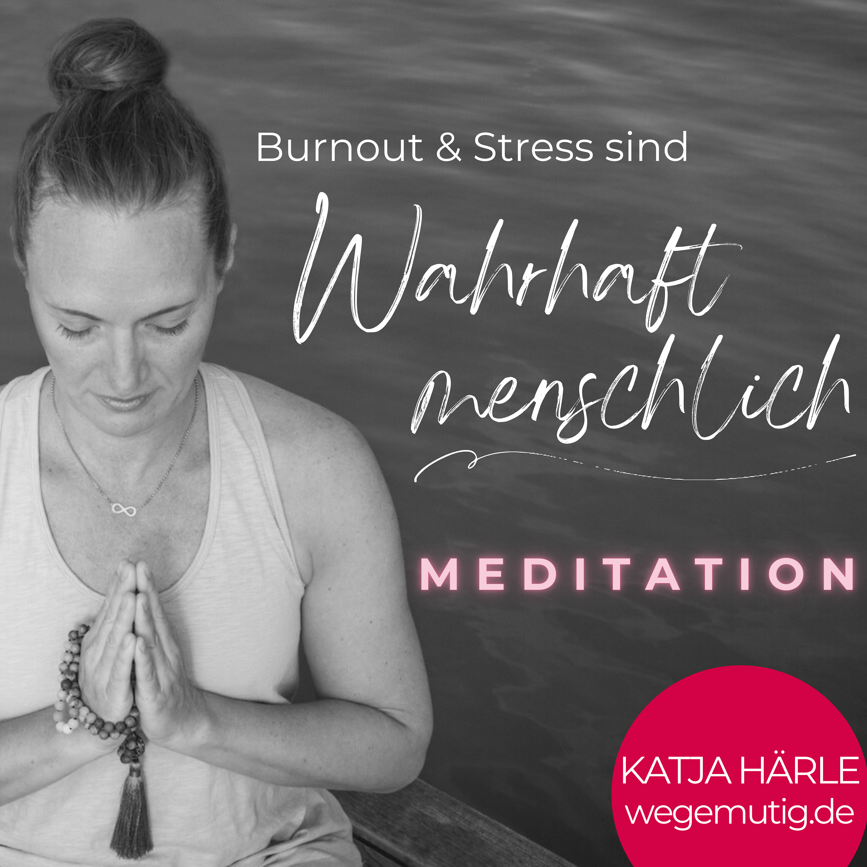 Burnout & Stress sind WAHRHAFT MENSCHLICH
