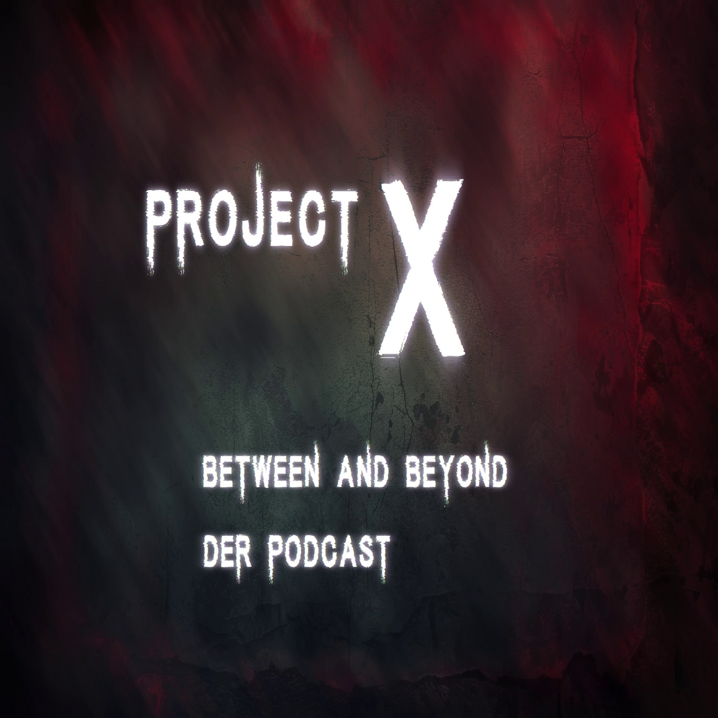 Project X der Podcast