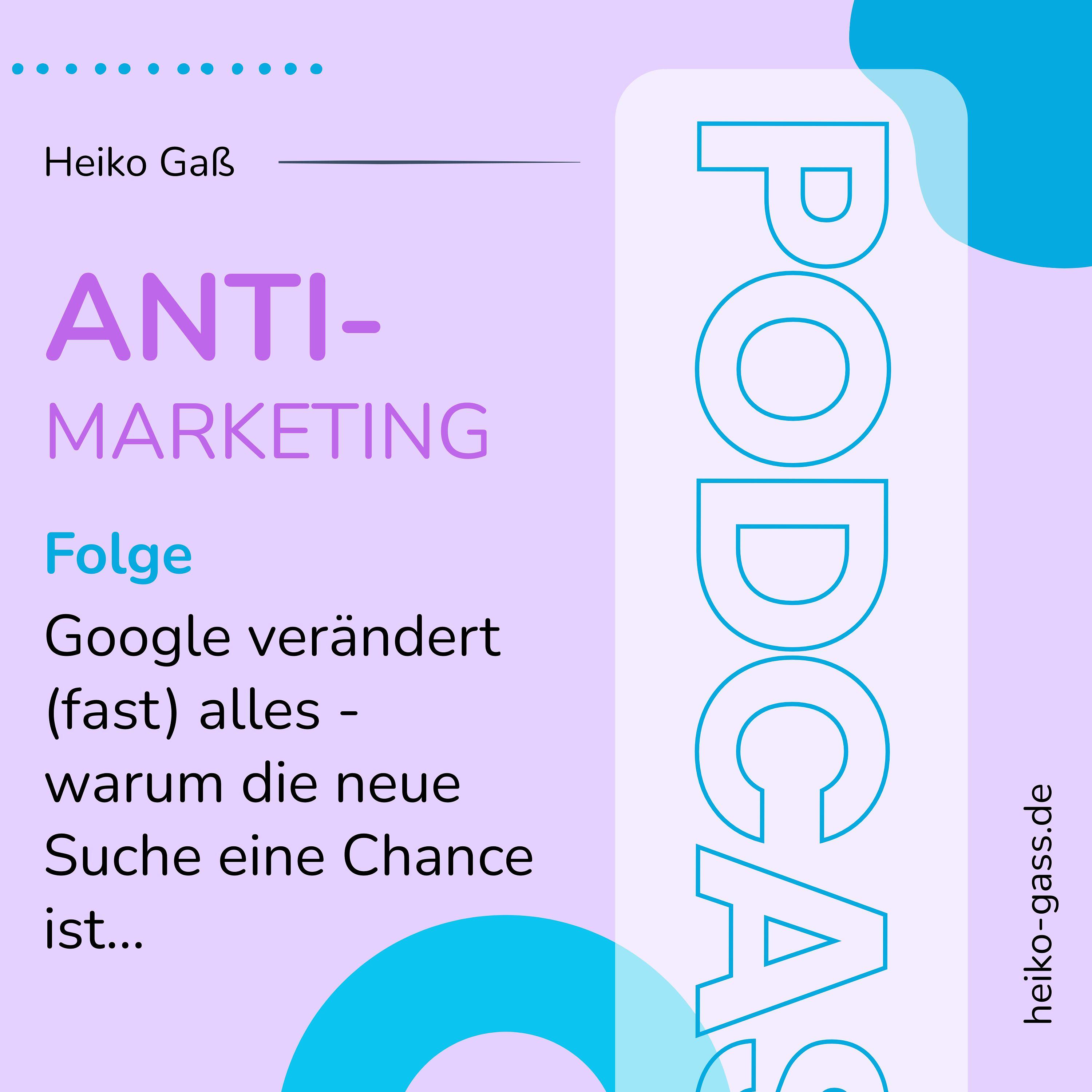 Google verändert (fast) alles: Warum die neue Suche eine Chance ist episode artwork