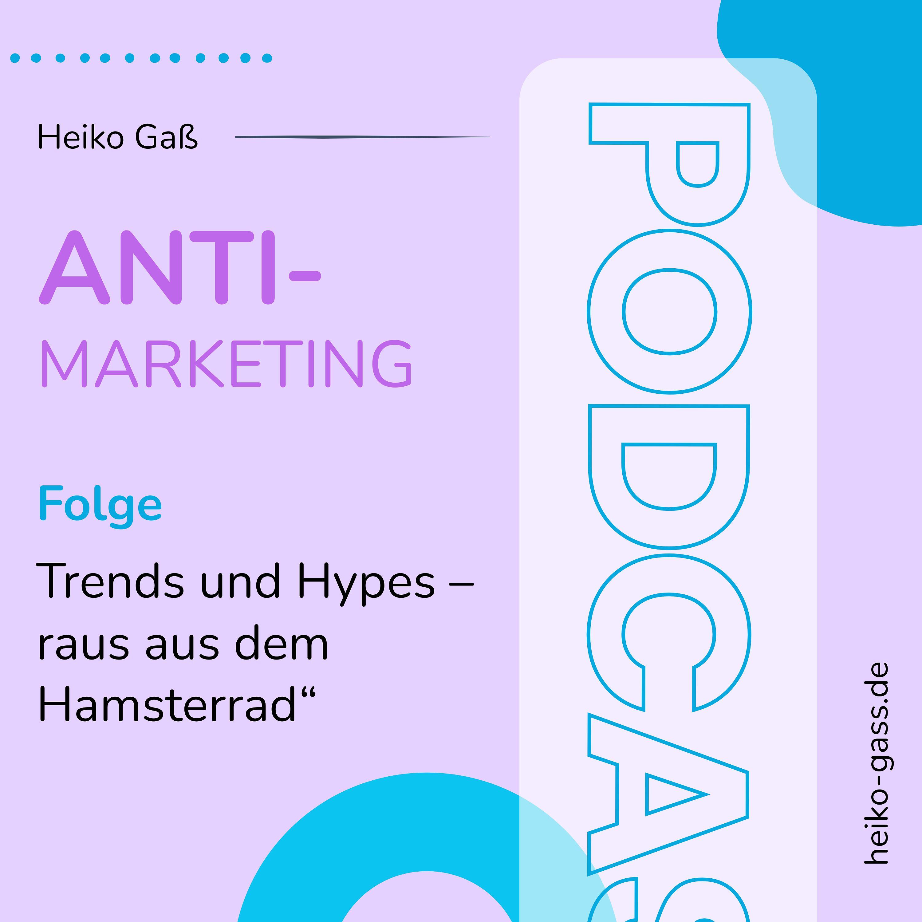 Trends und Hypes – raus aus dem Hamsterrad“ episode artwork