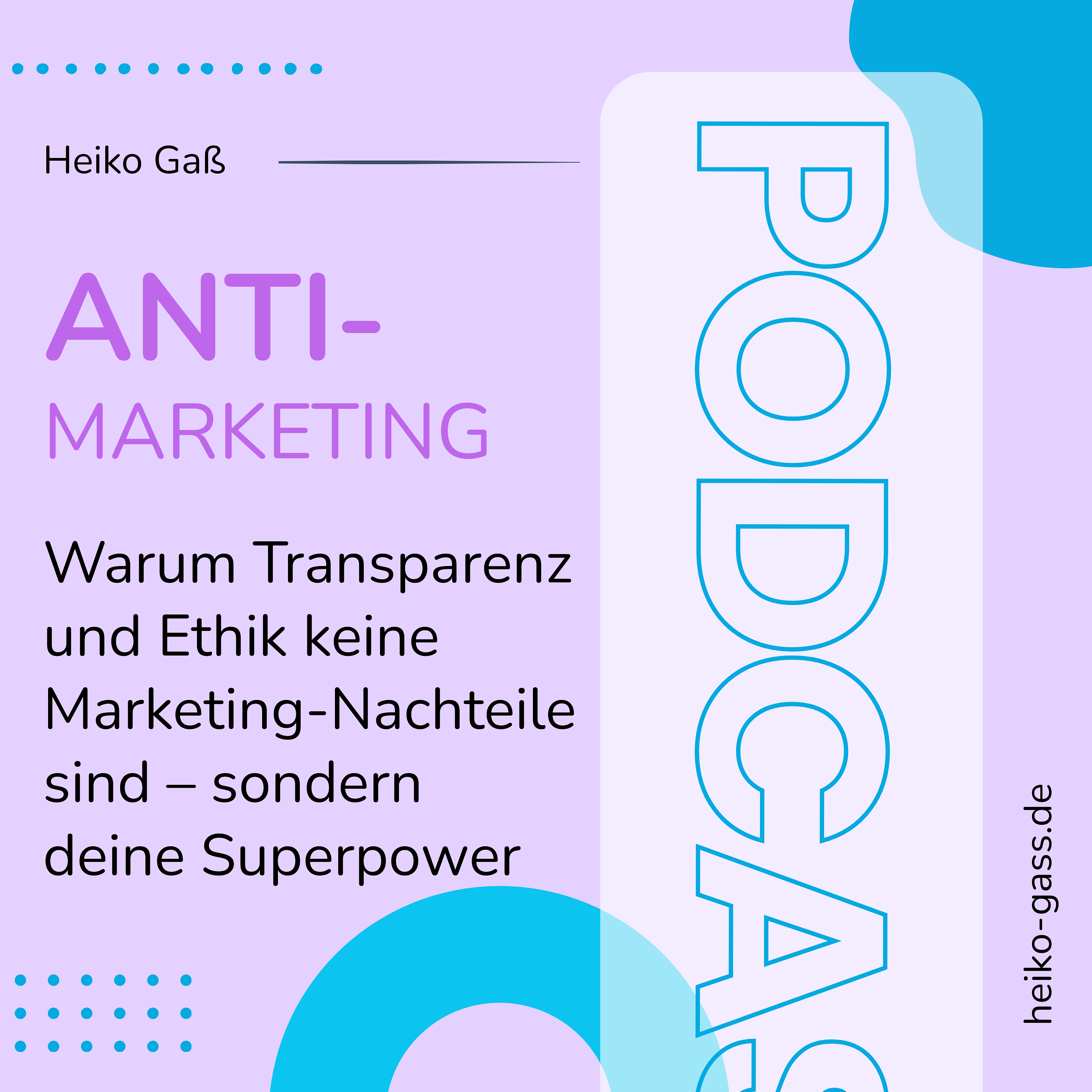 Warum Transparenz und Ethik keine Marketing-Nachteile sind – sondern deine Superpower episode artwork