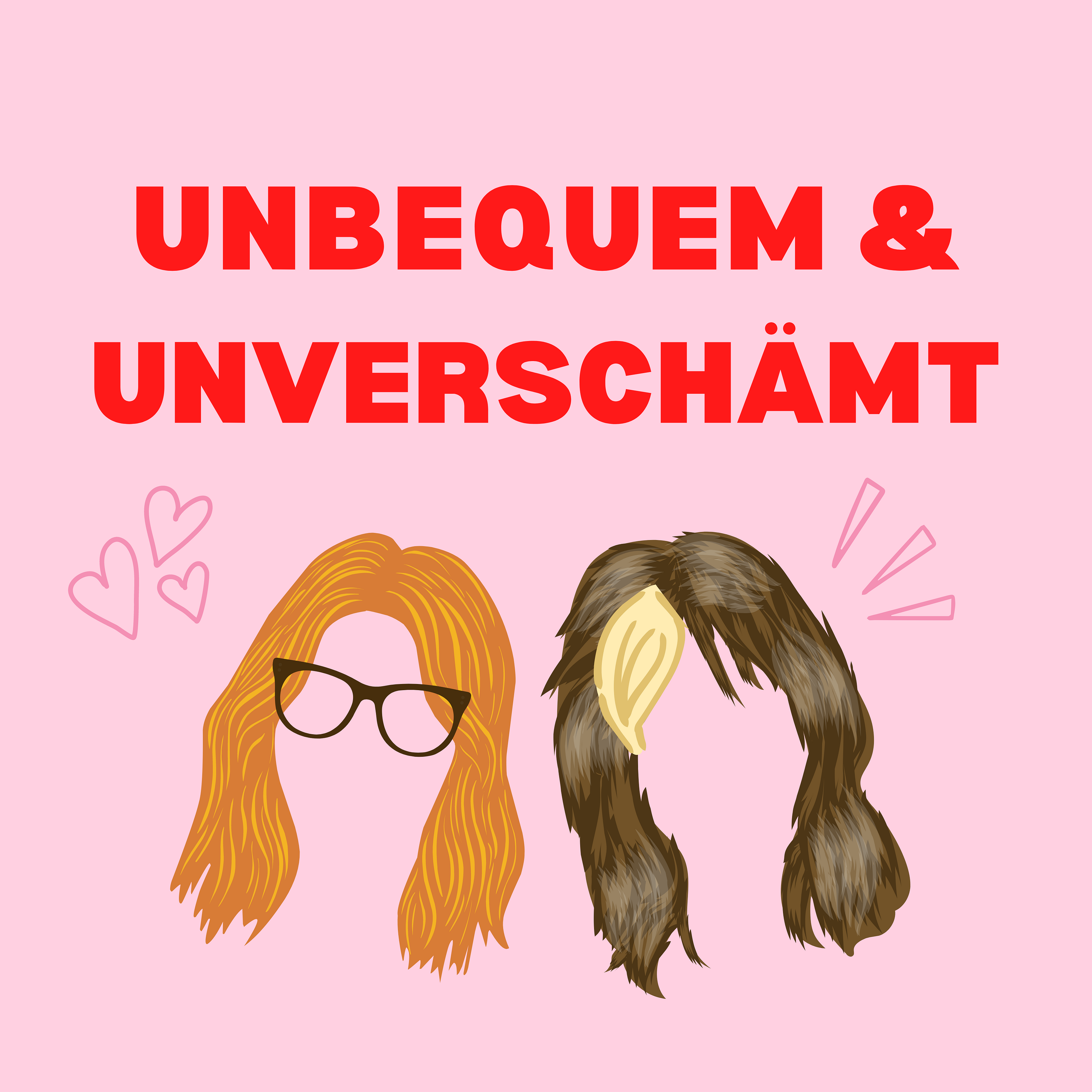 Unbequem & Unverschämt