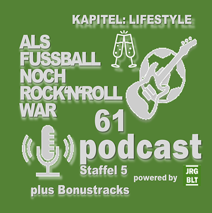 ALS FUSSBALL NOCH ROCK\'N\'ROLL WAR