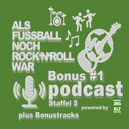 ALS FUSSBALL NOCH ROCK\'N\'ROLL WAR
