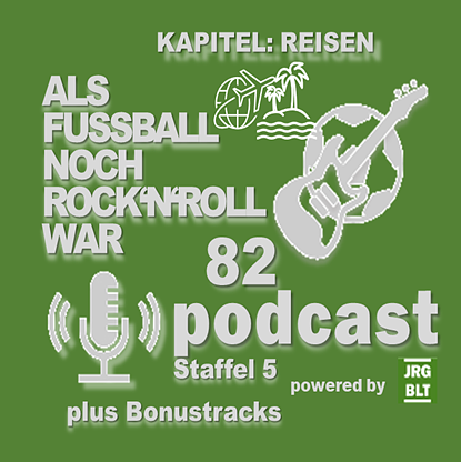 ALS FUSSBALL NOCH ROCK\'N\'ROLL WAR