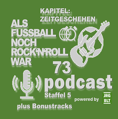 ALS FUSSBALL NOCH ROCK\'N\'ROLL WAR