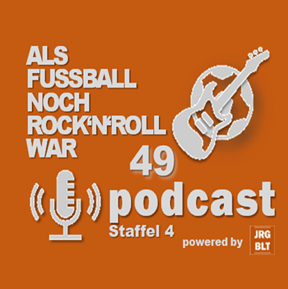 ALS FUSSBALL NOCH ROCK\'N\'ROLL WAR