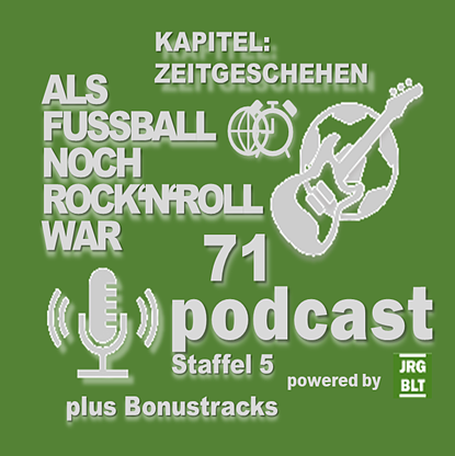 ALS FUSSBALL NOCH ROCK\'N\'ROLL WAR
