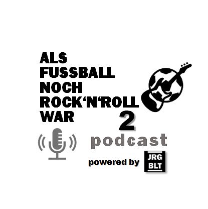 ALS FUSSBALL NOCH ROCK\'N\'ROLL WAR
