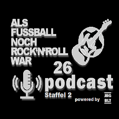 ALS FUSSBALL NOCH ROCK\'N\'ROLL WAR