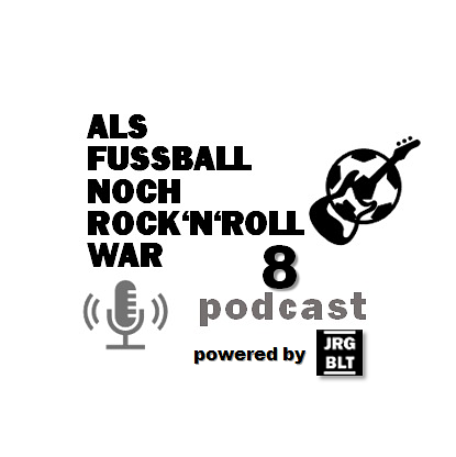 ALS FUSSBALL NOCH ROCK\'N\'ROLL WAR