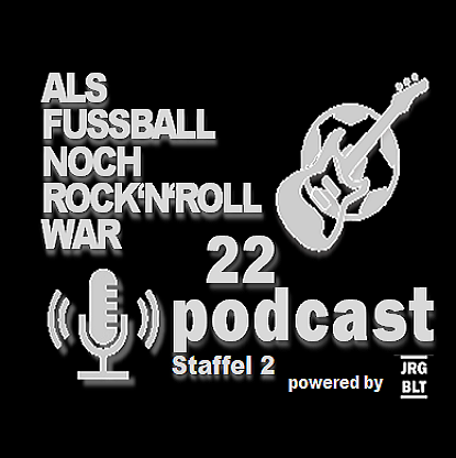 ALS FUSSBALL NOCH ROCK\'N\'ROLL WAR