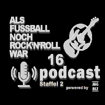 ALS FUSSBALL NOCH ROCK\'N\'ROLL WAR