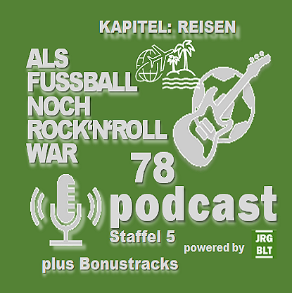 ALS FUSSBALL NOCH ROCK\'N\'ROLL WAR
