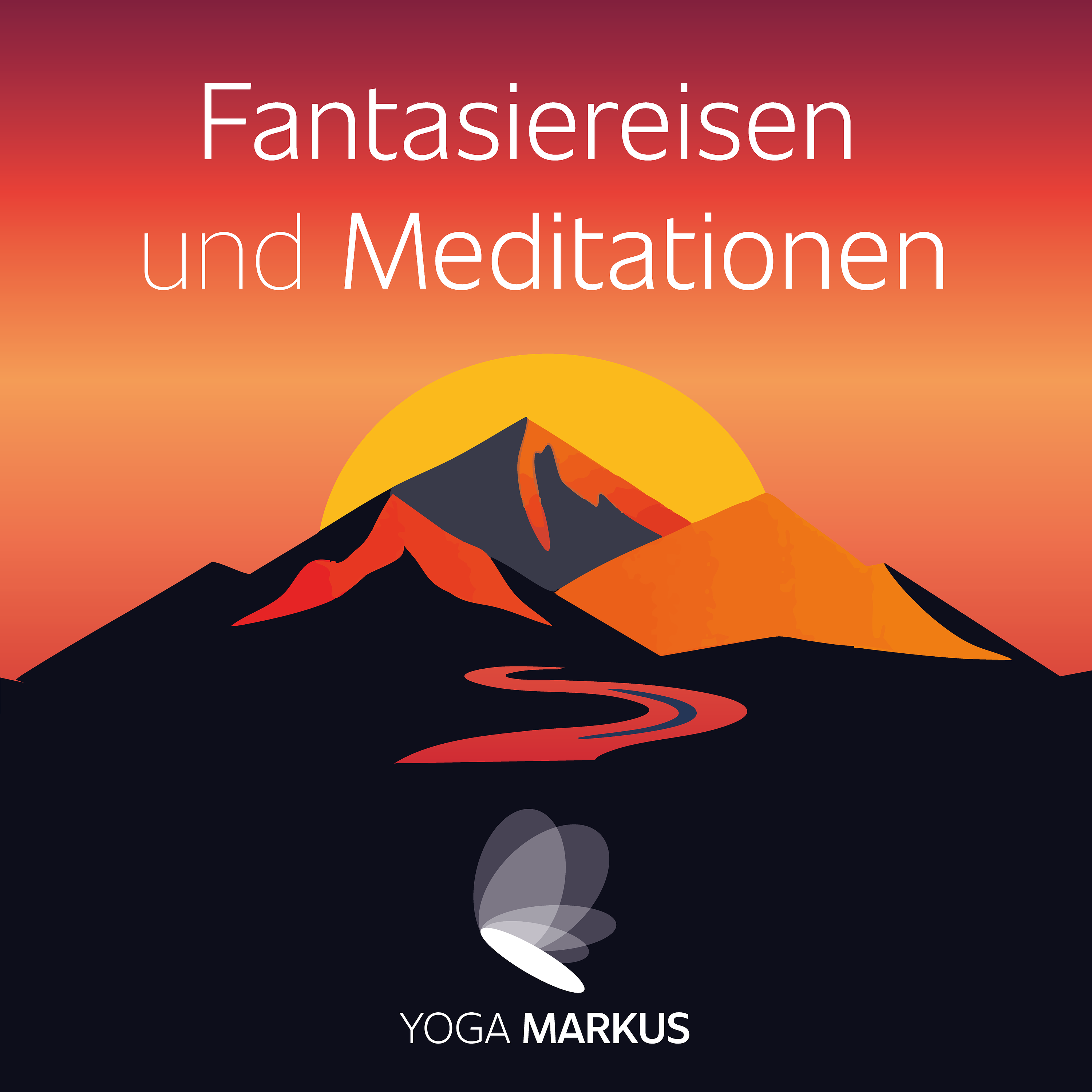 Fantasiereise und Meditationen mit Yoga Markus podcast artwork