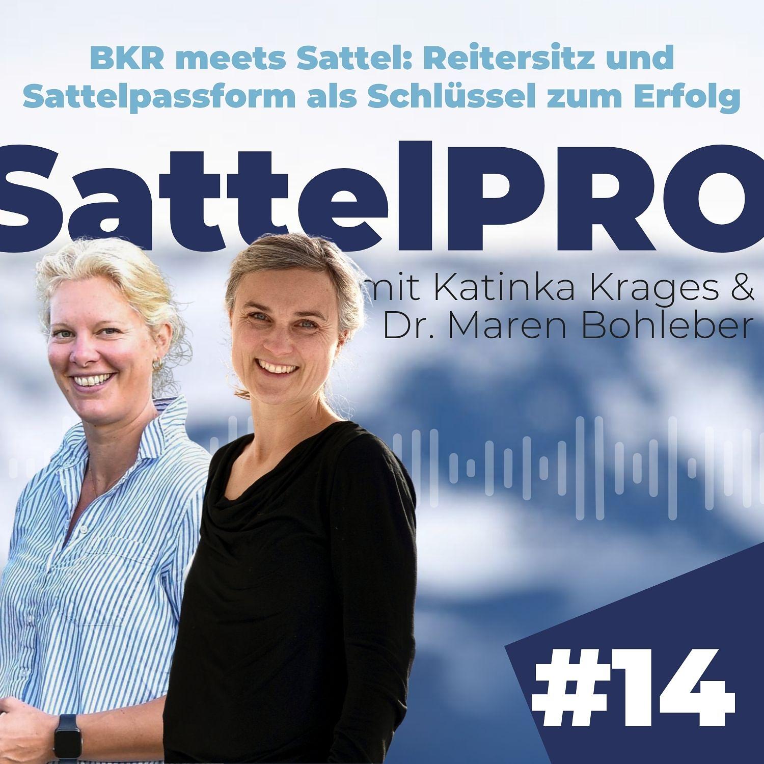 #14 BKR meets Sattel: Reitersitz und Sattelpassform als Schlüssel zum Erfolg │ mit Katinka Krages #14 BKR meets Sattel: Reitersitz und Sattelpassform als Schlüssel zum Erfolg │ mit Katinka Krages