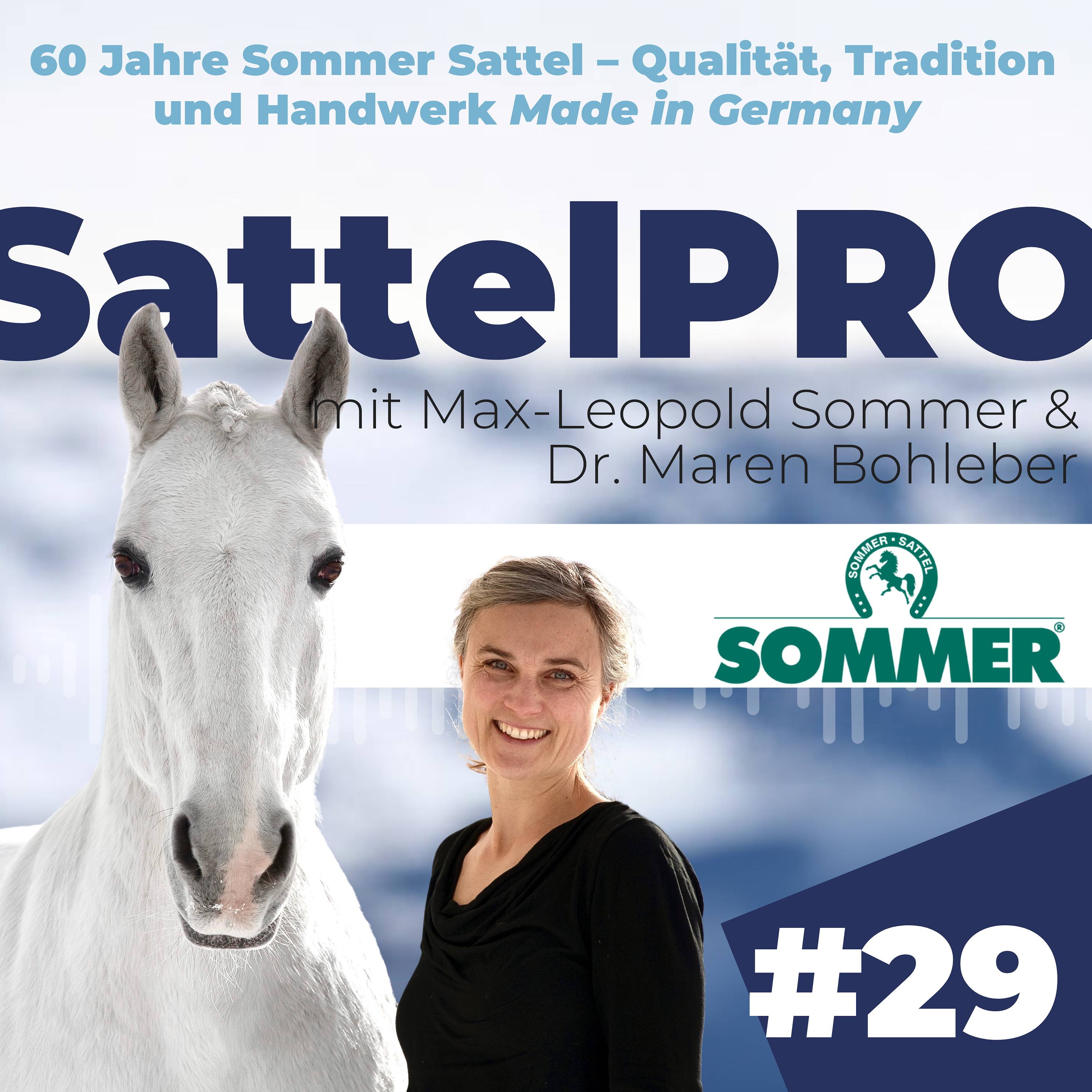#29 60 Jahre Sommer Sattel – Qualität, Tradition und Handwerk Made in Germany │ Mit Max-Leopold Sommer episode artwork