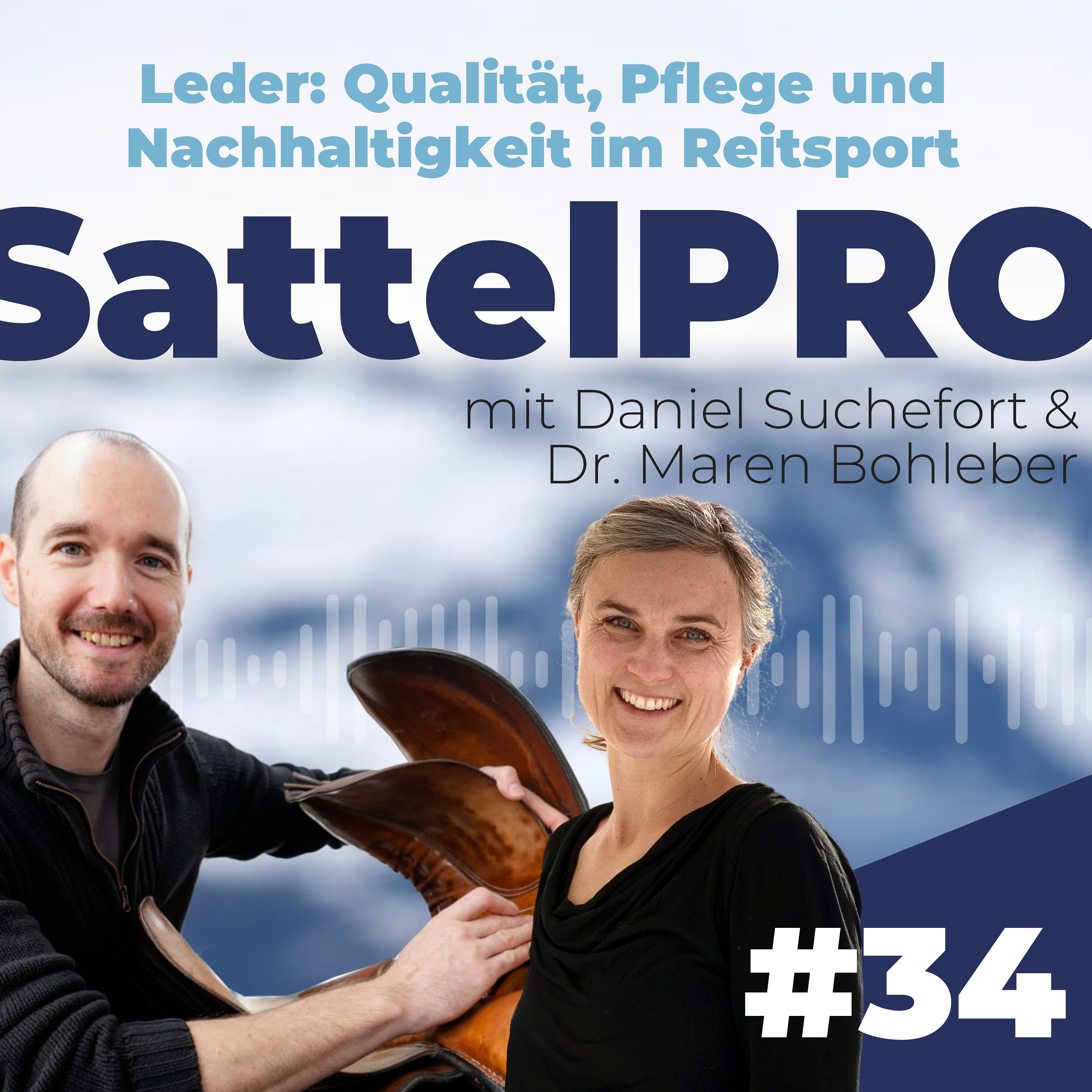 #34 Leder: Qualität, Pflege und Nachhaltigkeit im Reitsport | mit Daniel Suchefort episode artwork