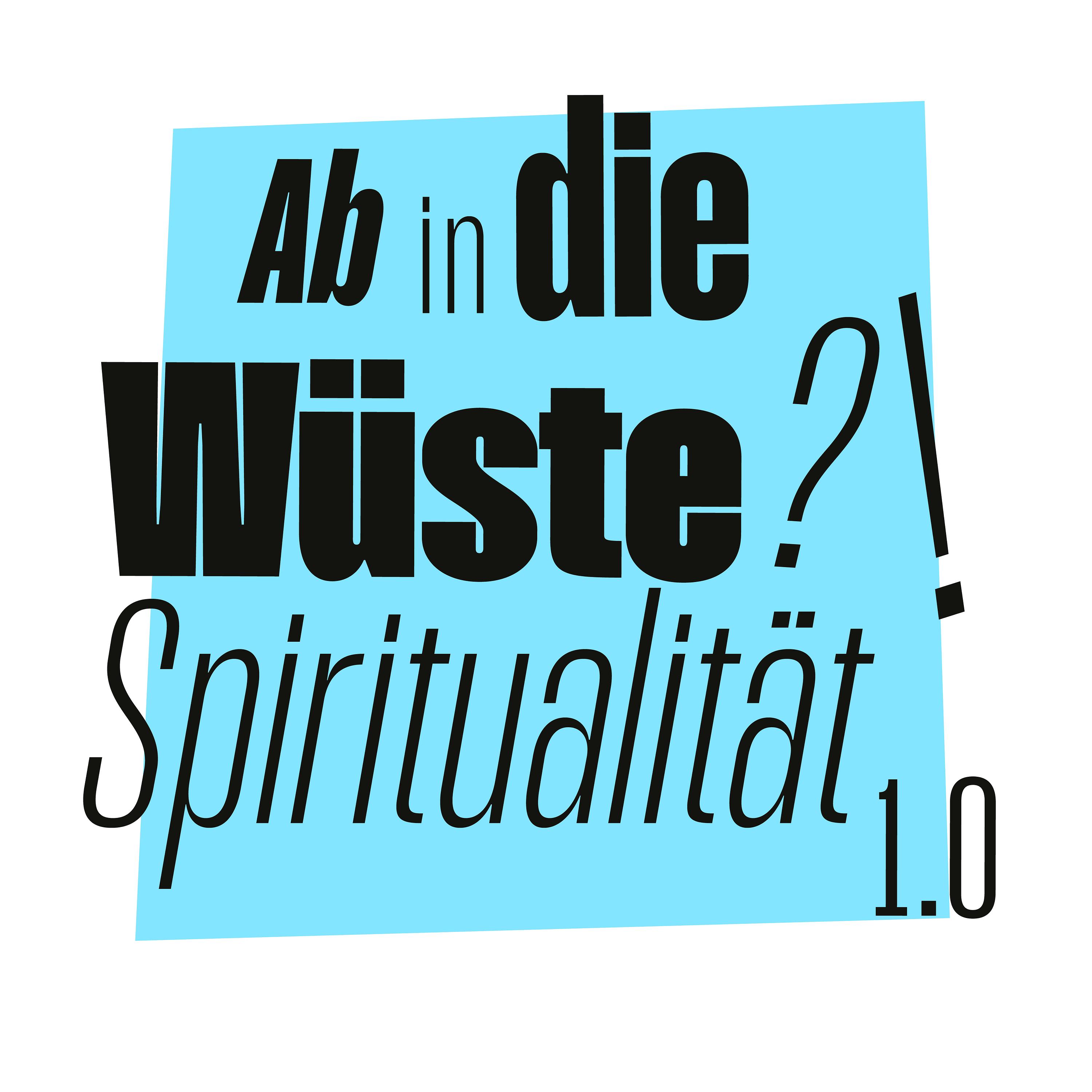Ab in die Wüste?! Spiritualität 1.0 episode artwork