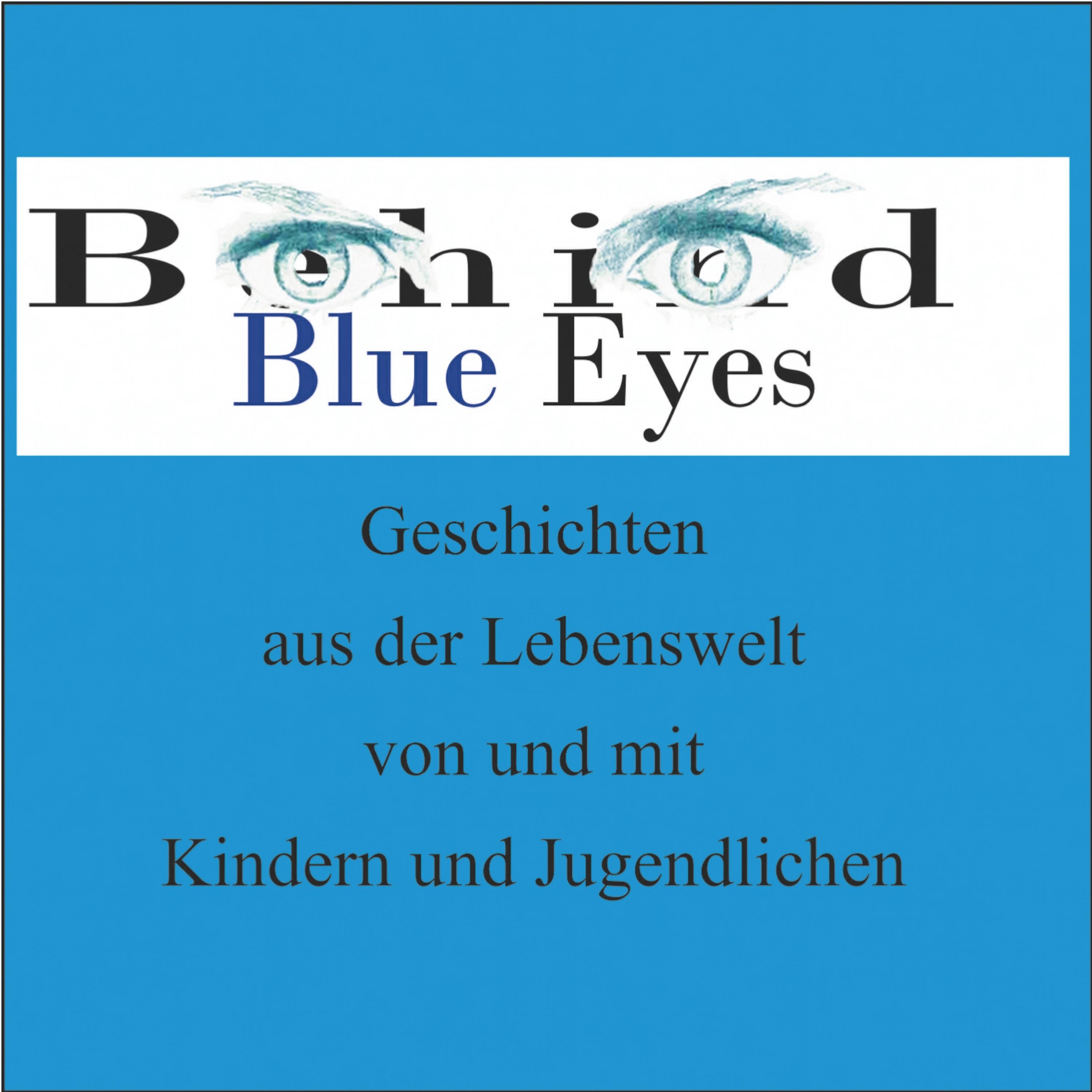Behind Blue Eyes