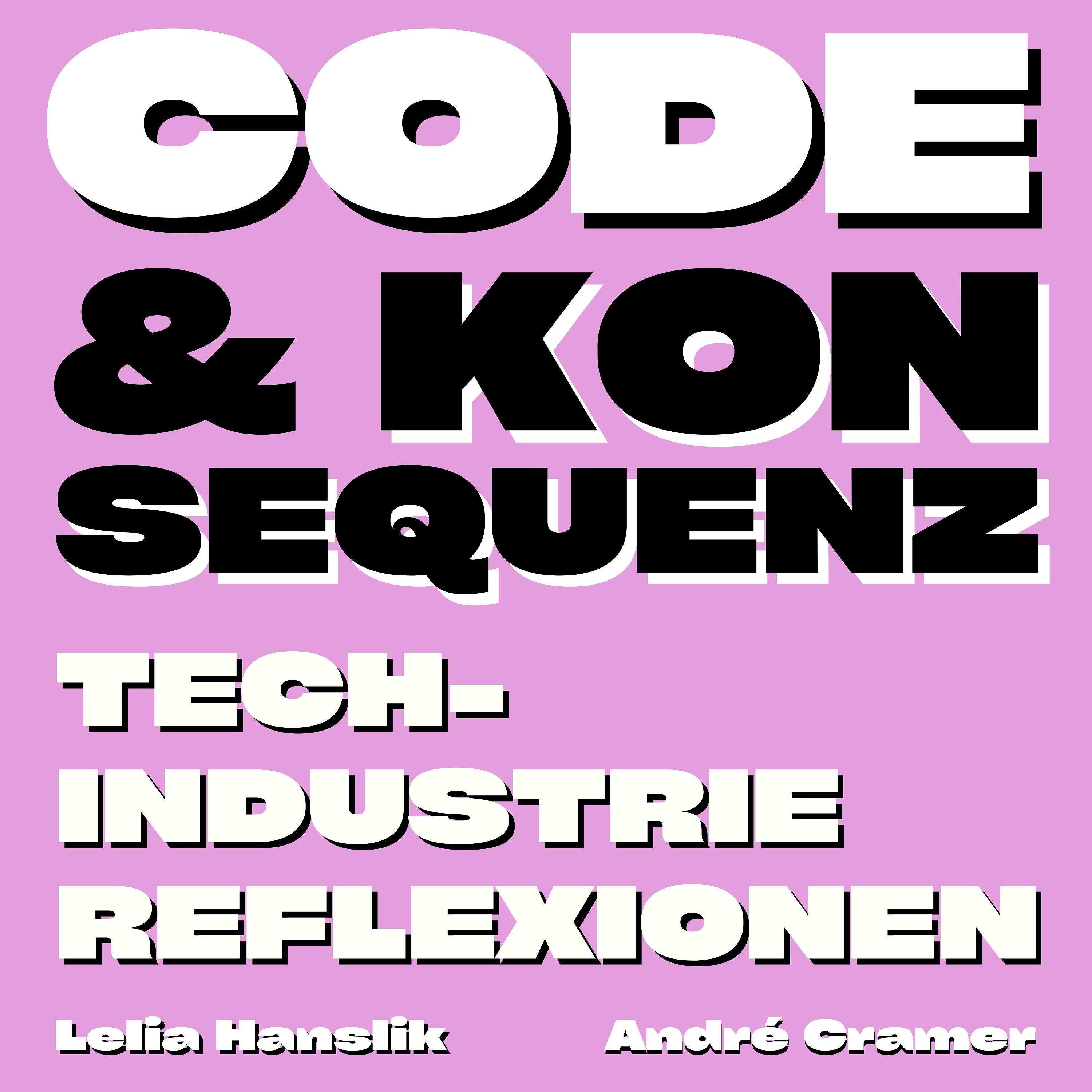 Code & Konsequenz