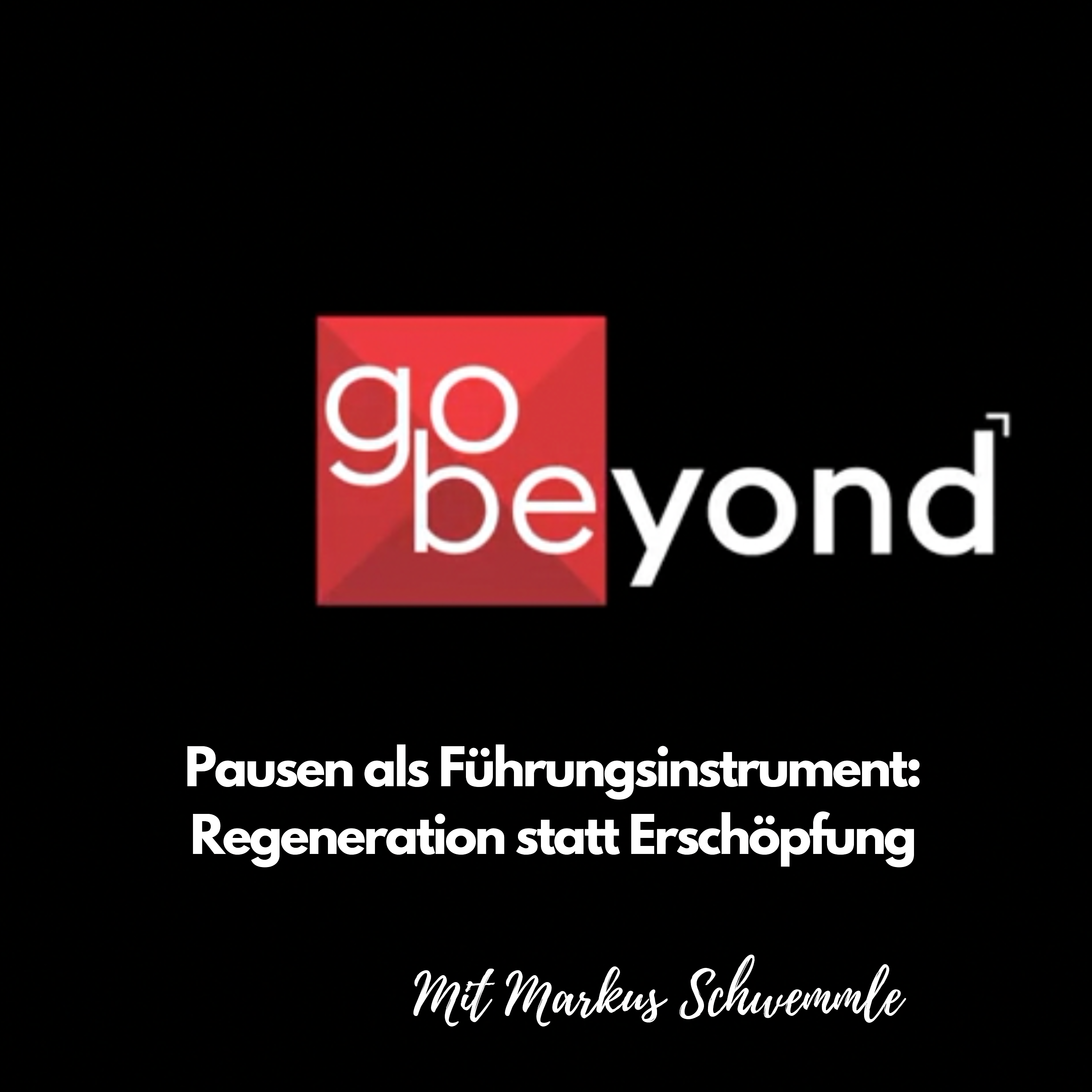 go beyond Podcast