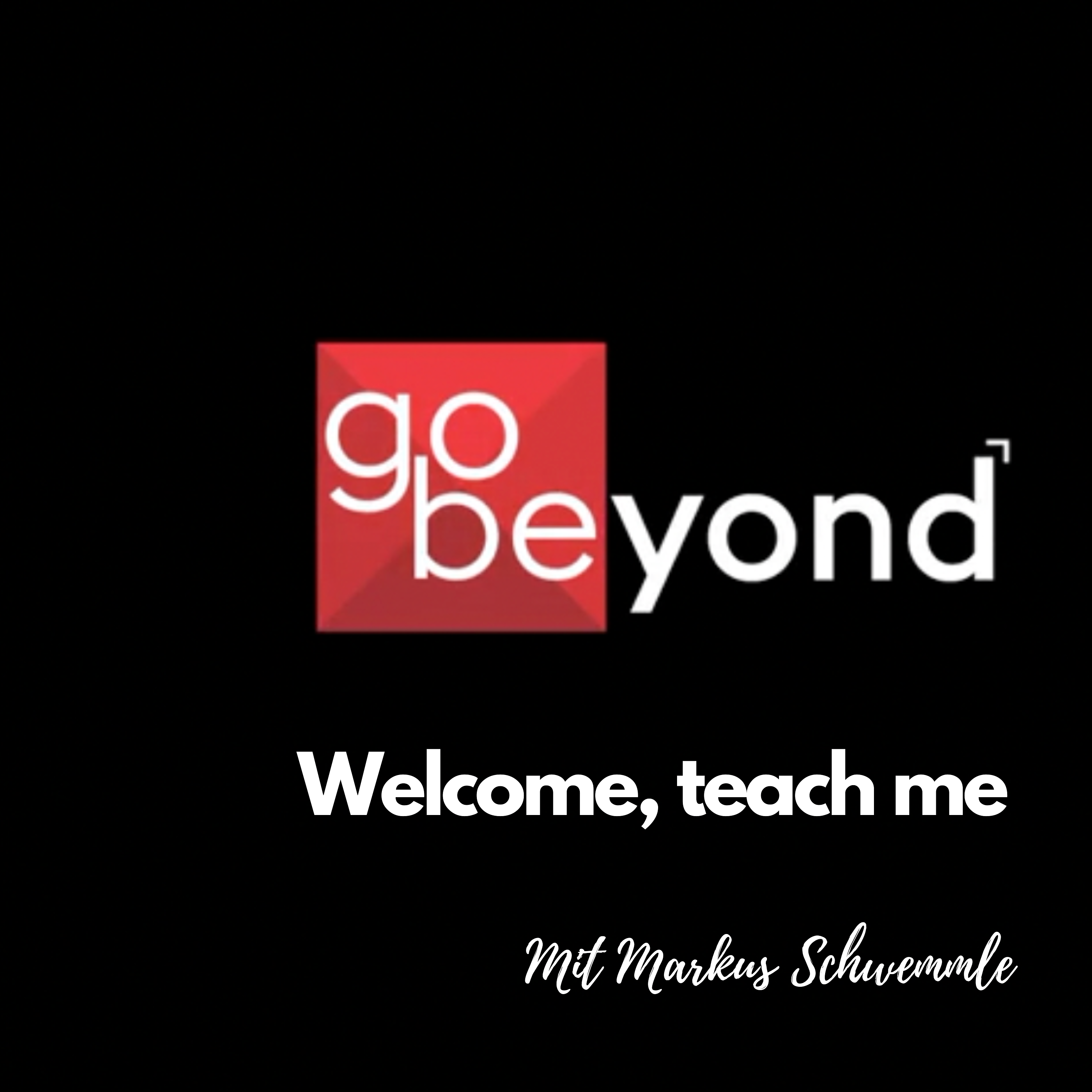 go beyond Podcast