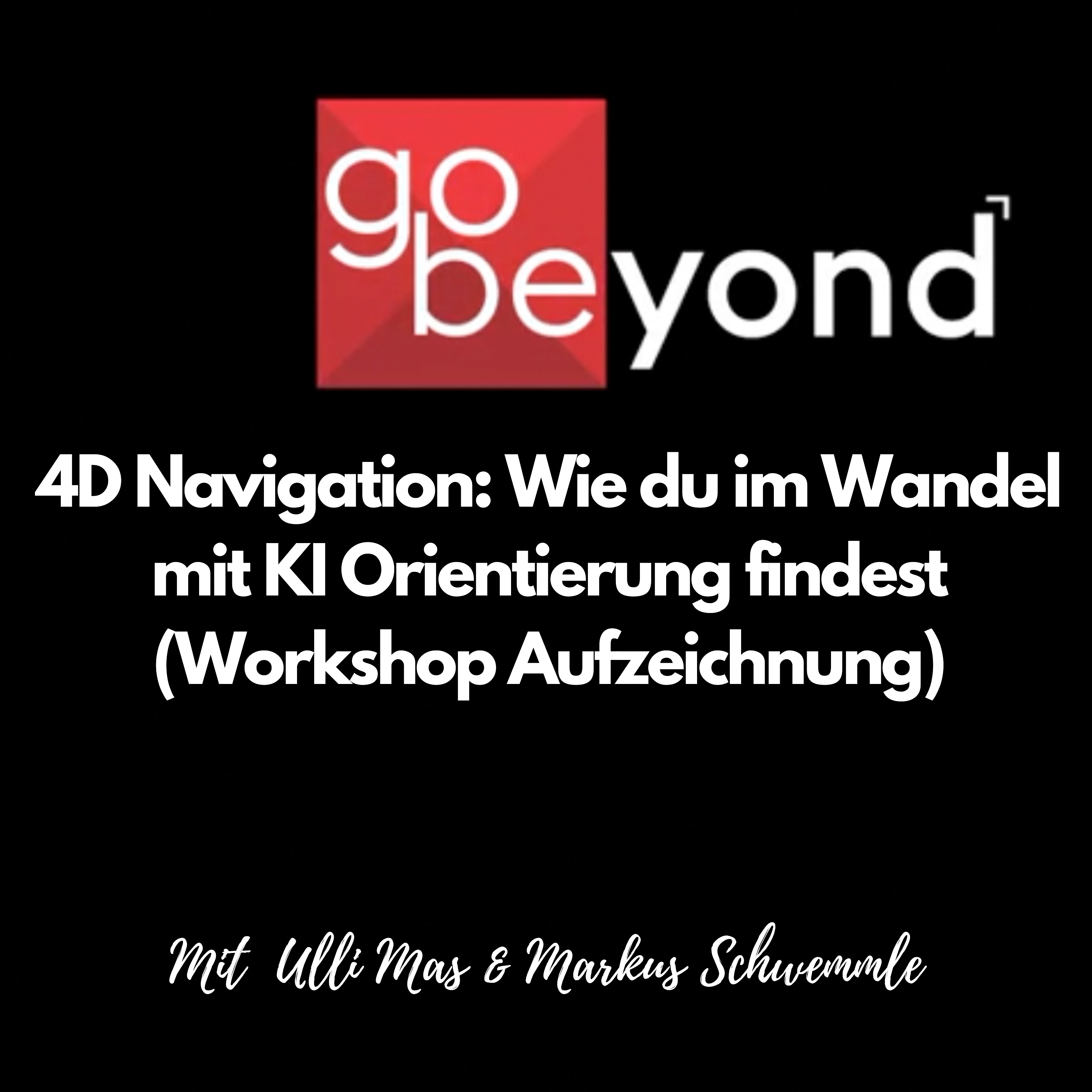 go beyond Podcast