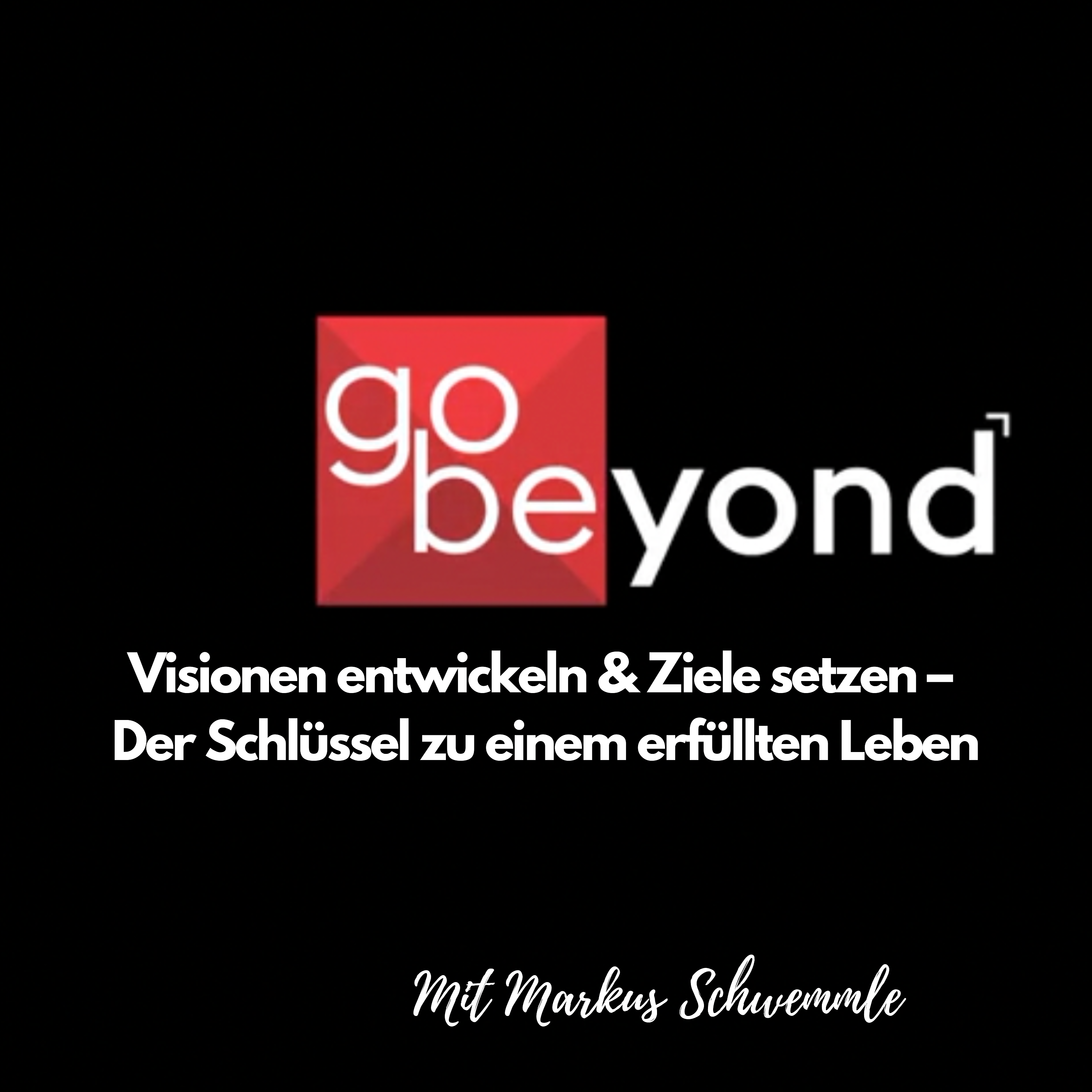 go beyond Podcast