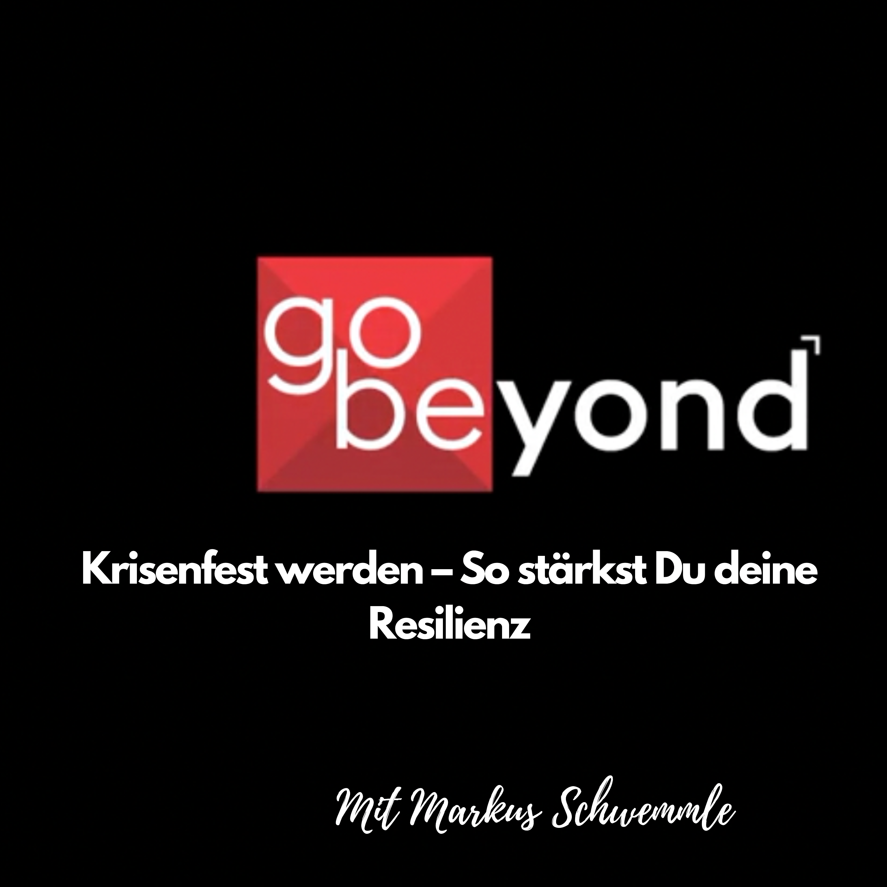 go beyond Podcast