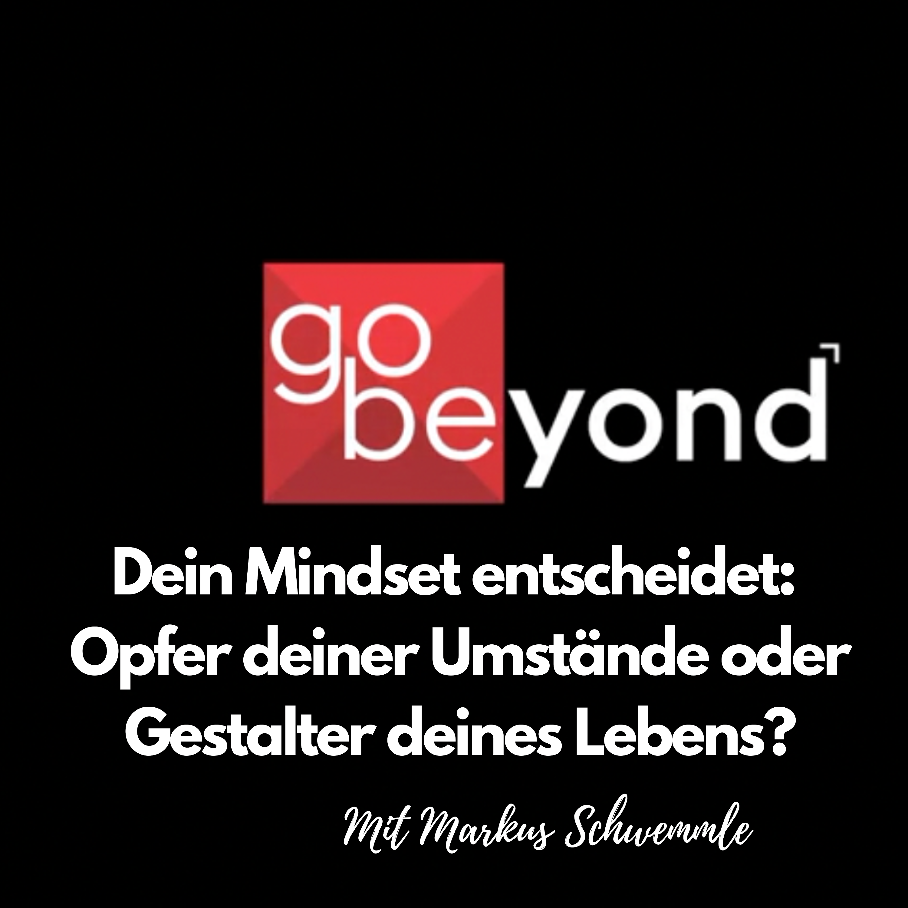 go beyond Podcast