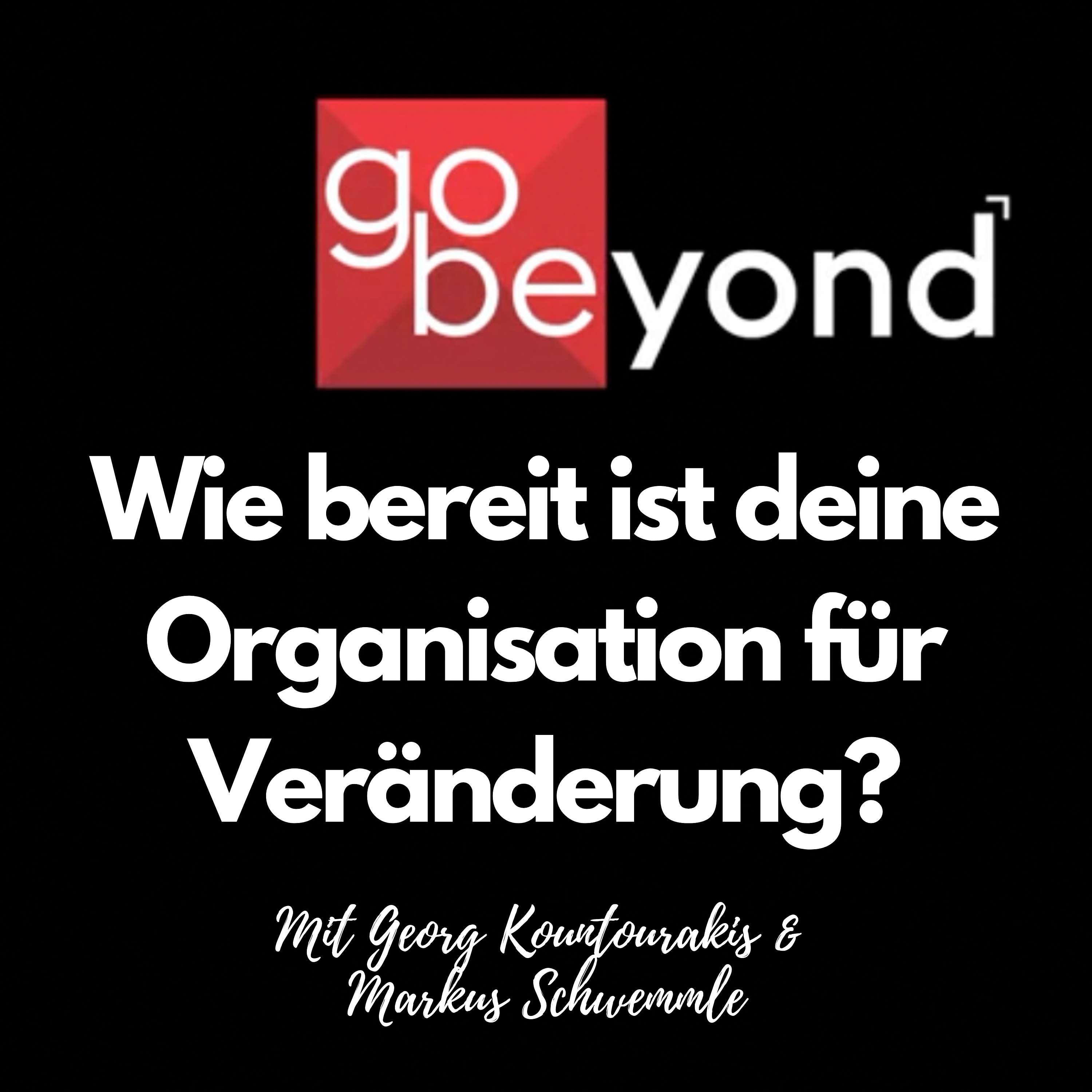 go beyond Podcast