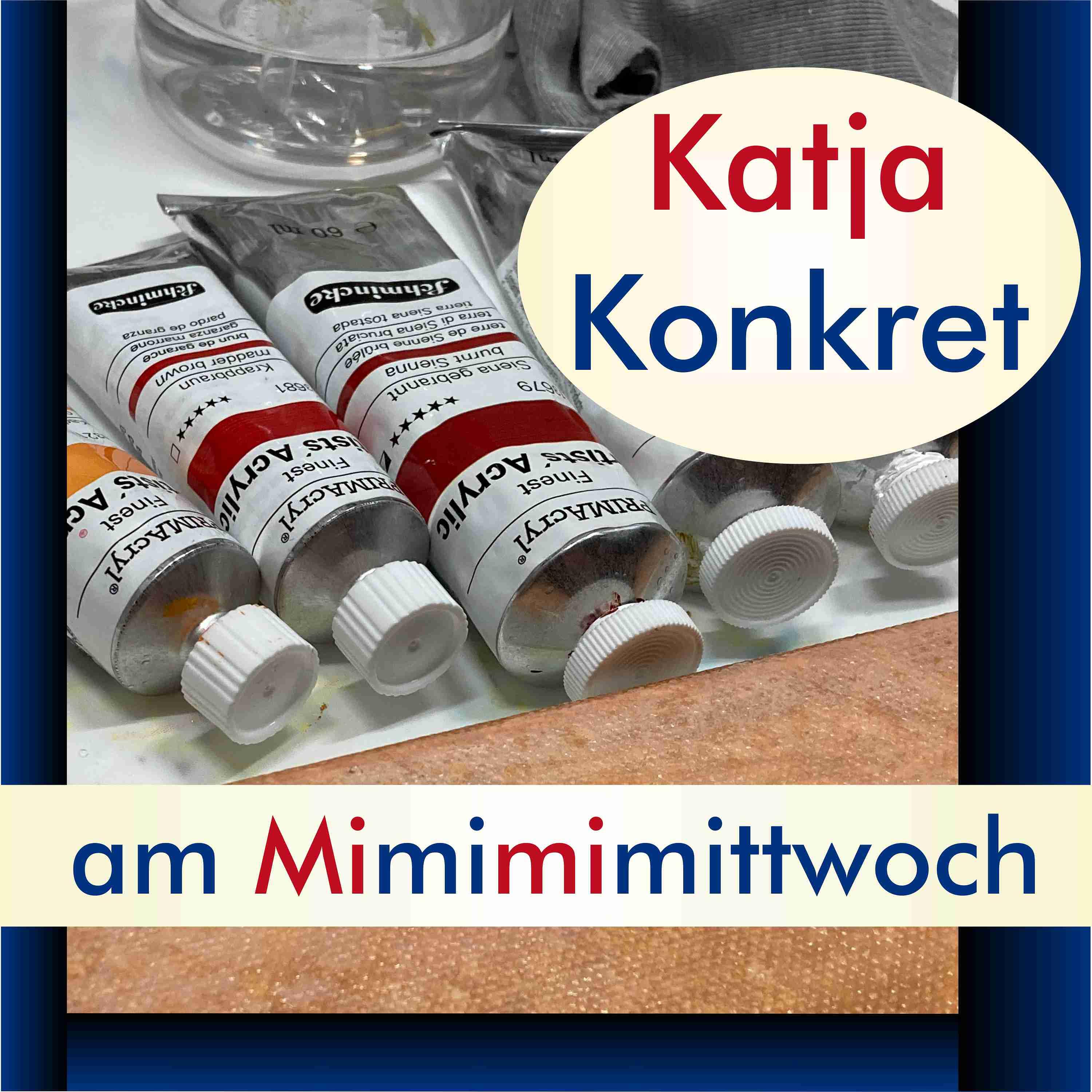 KatjaKonkret am Mimimimittwoch